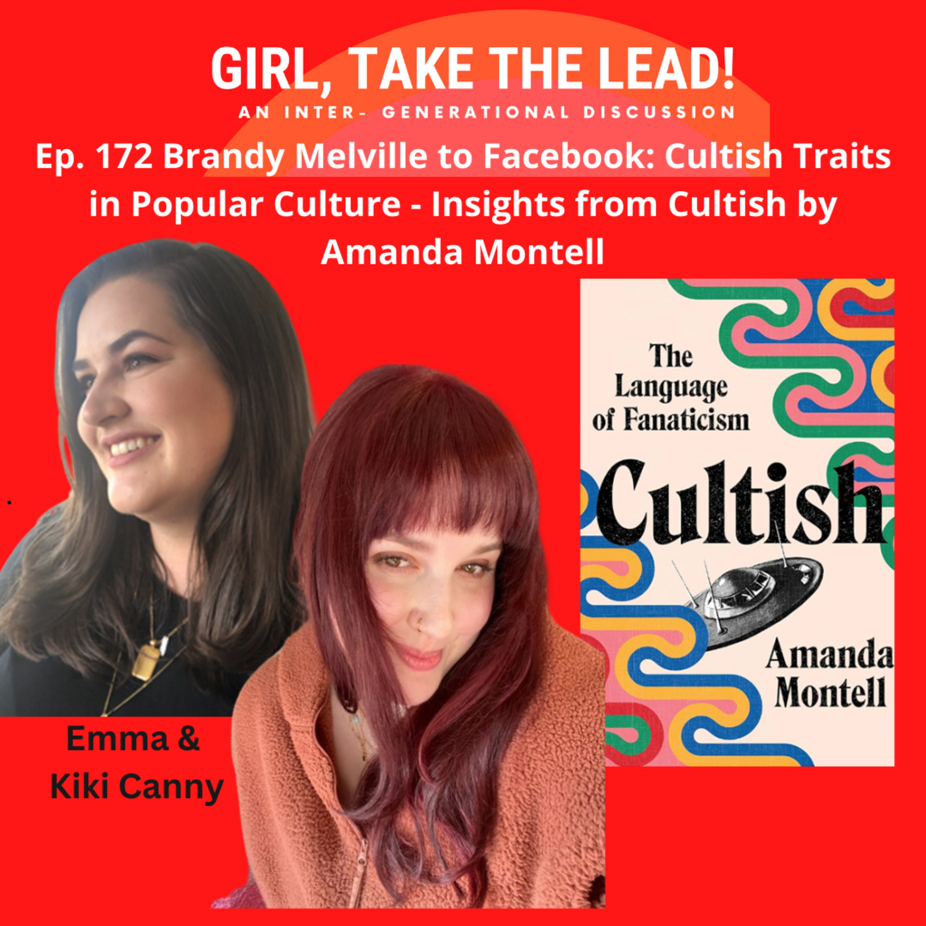 172. Brandy Melville to Facebook: Cultish Traits in Popular Culture – Insights from 'Cultish', Amanda Montell’s book.  episode artwork
