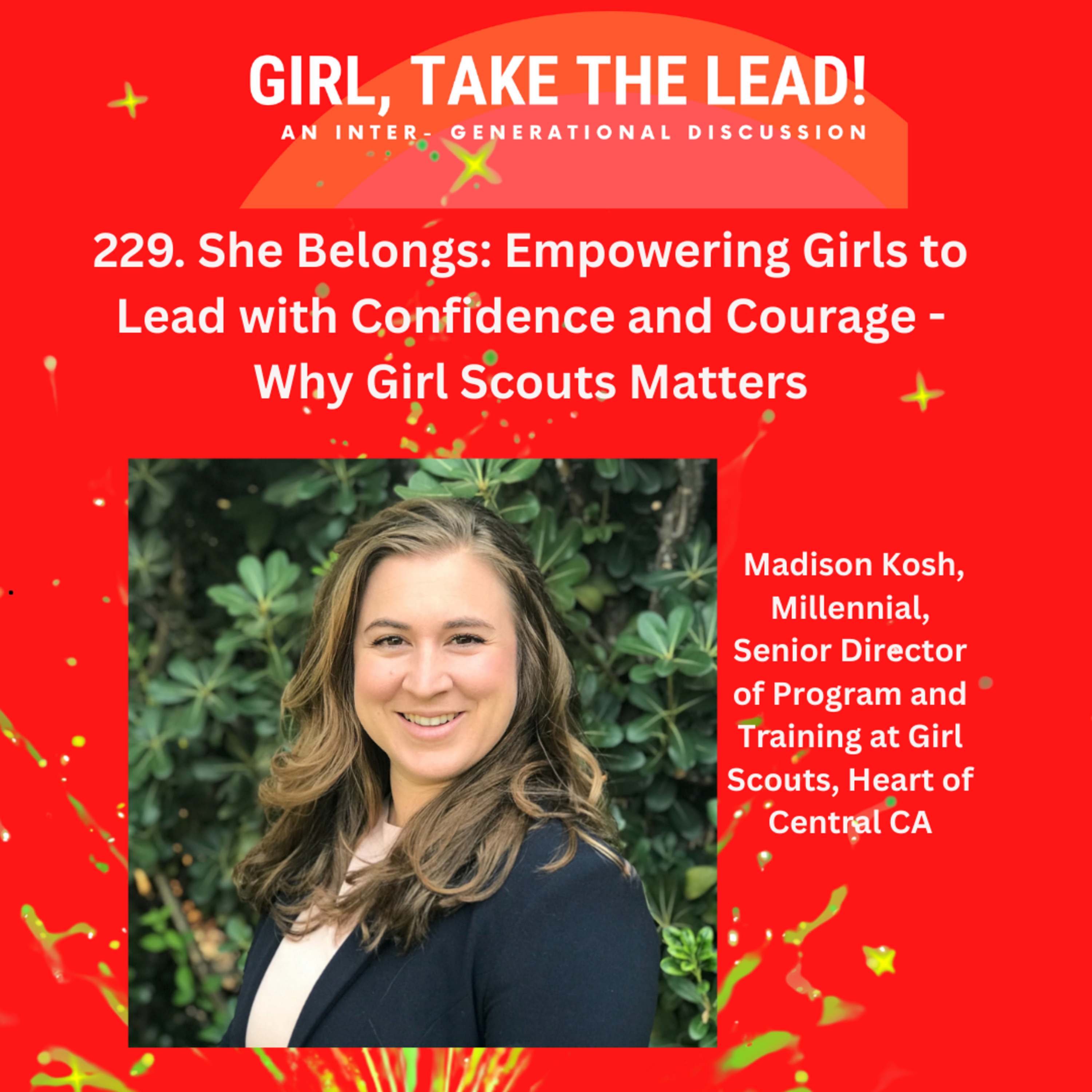 229. She Belongs: Empowering Girls to Lead with Confidence and Courage episode artwork