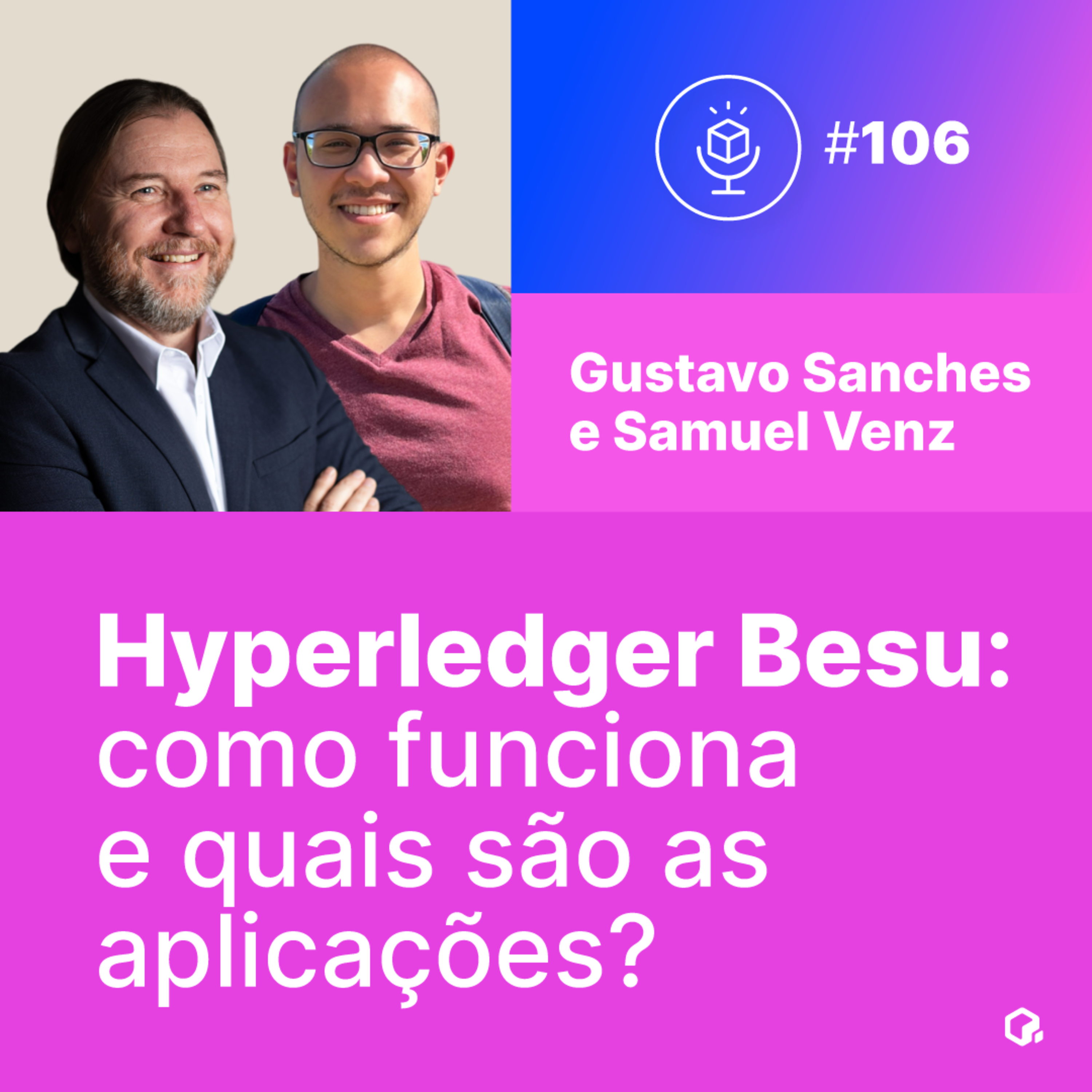 #106 | Hyperledger Besu: como funciona e quais são as aplicações?  episode artwork