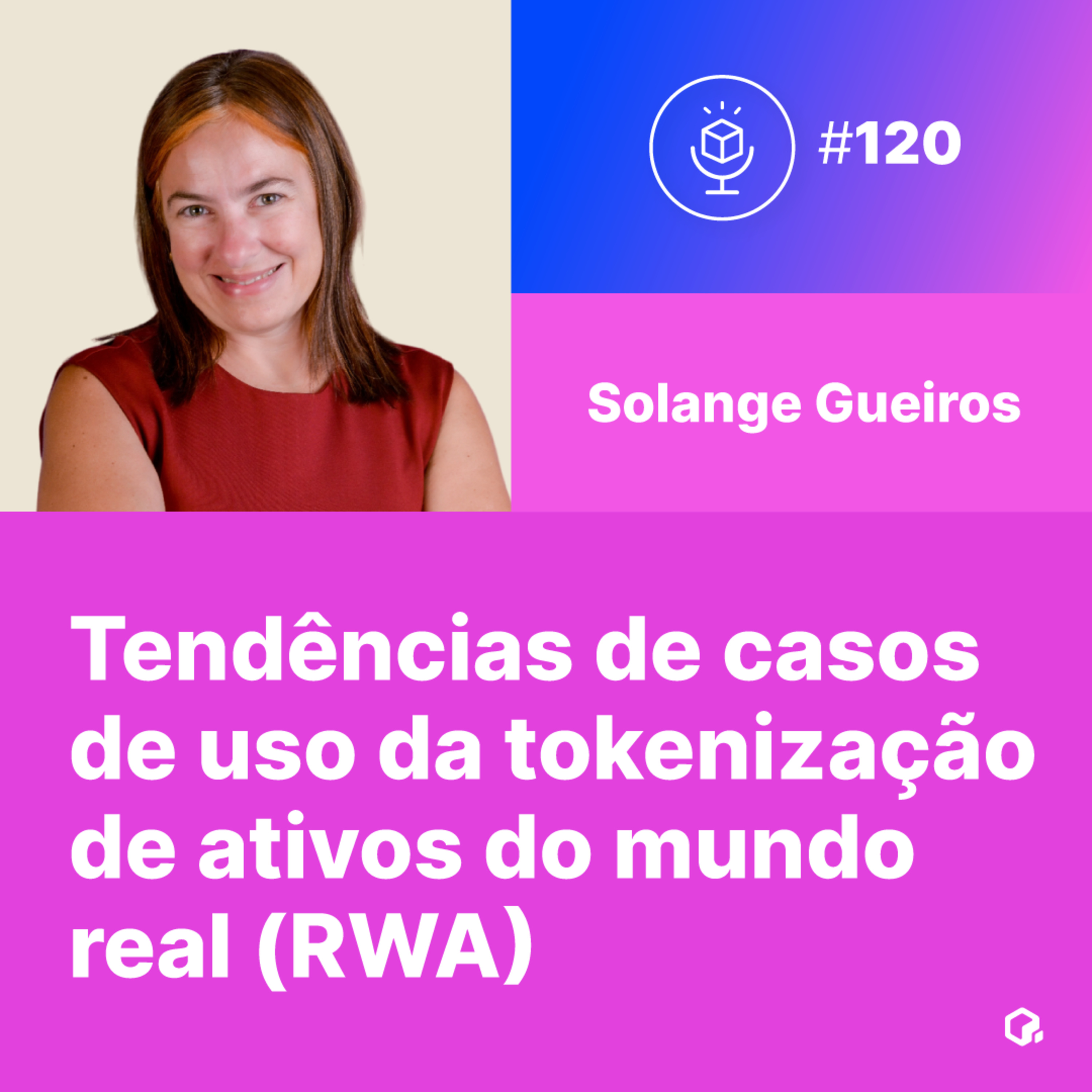 Tendências de casos de uso da tokenização de ativos do mundo real (RWA) episode artwork