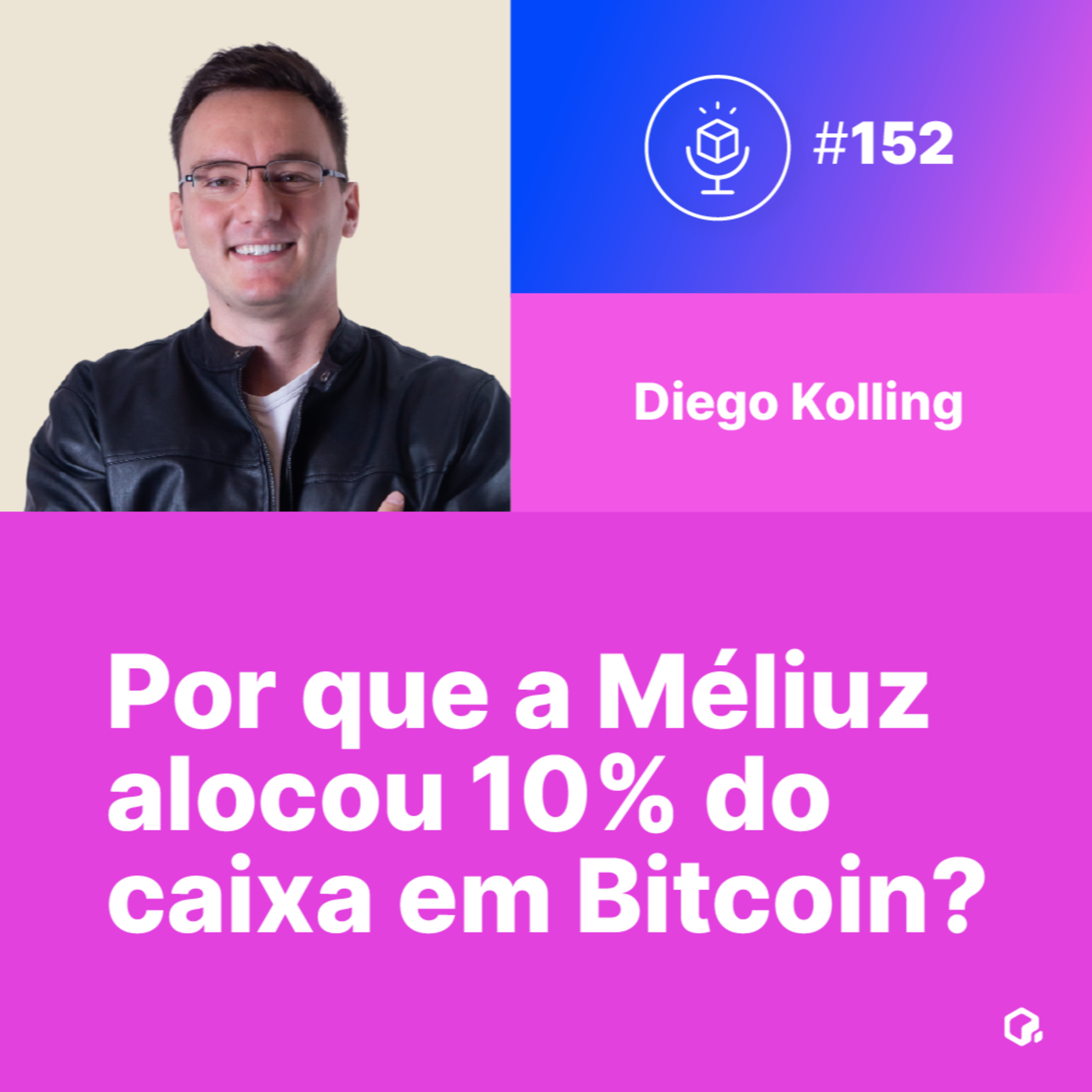 Por que a Méliuz alocou 10% do caixa em Bitcoin? episode artwork