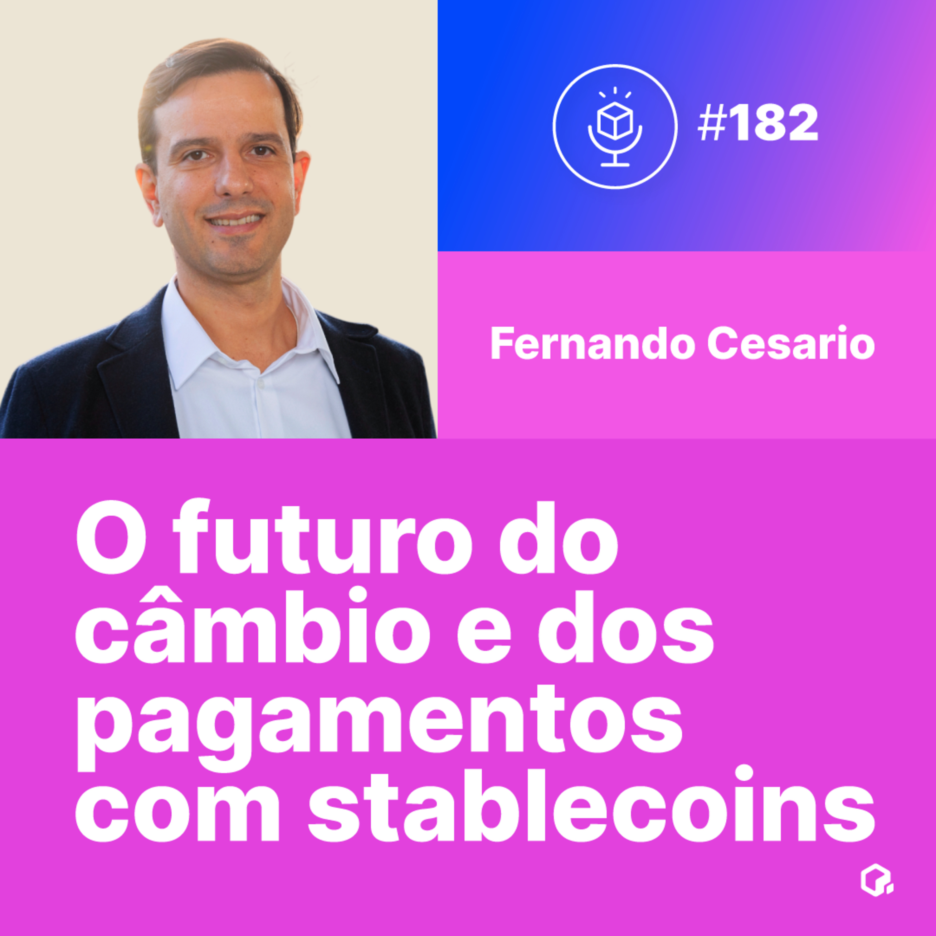 Stablecoins, USDC e IOF: o futuro do câmbio e dos pagamentos internacionais | Fernando Cesario episode artwork