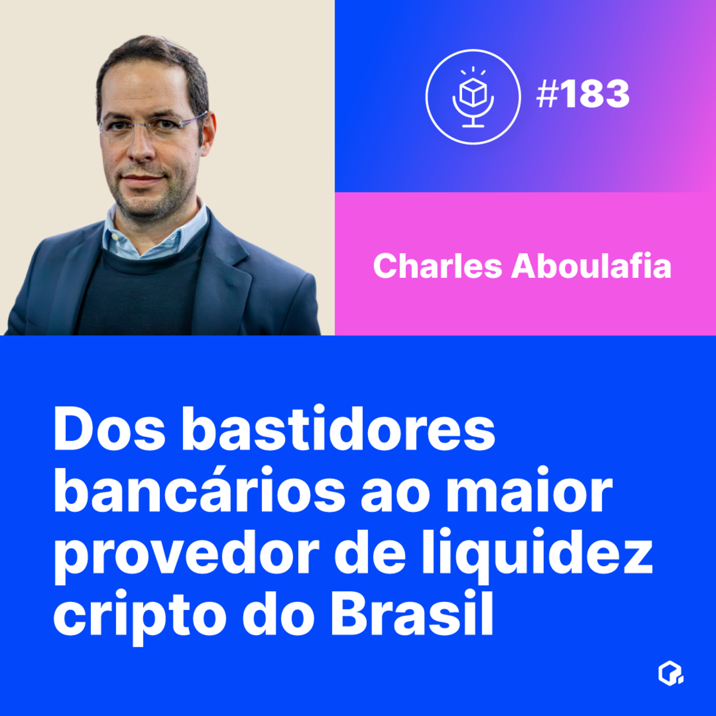 Do banking offshore à liquidez cripto: Cainvest e o primeiro bond token do Brasil | Charles Aboulafia episode artwork