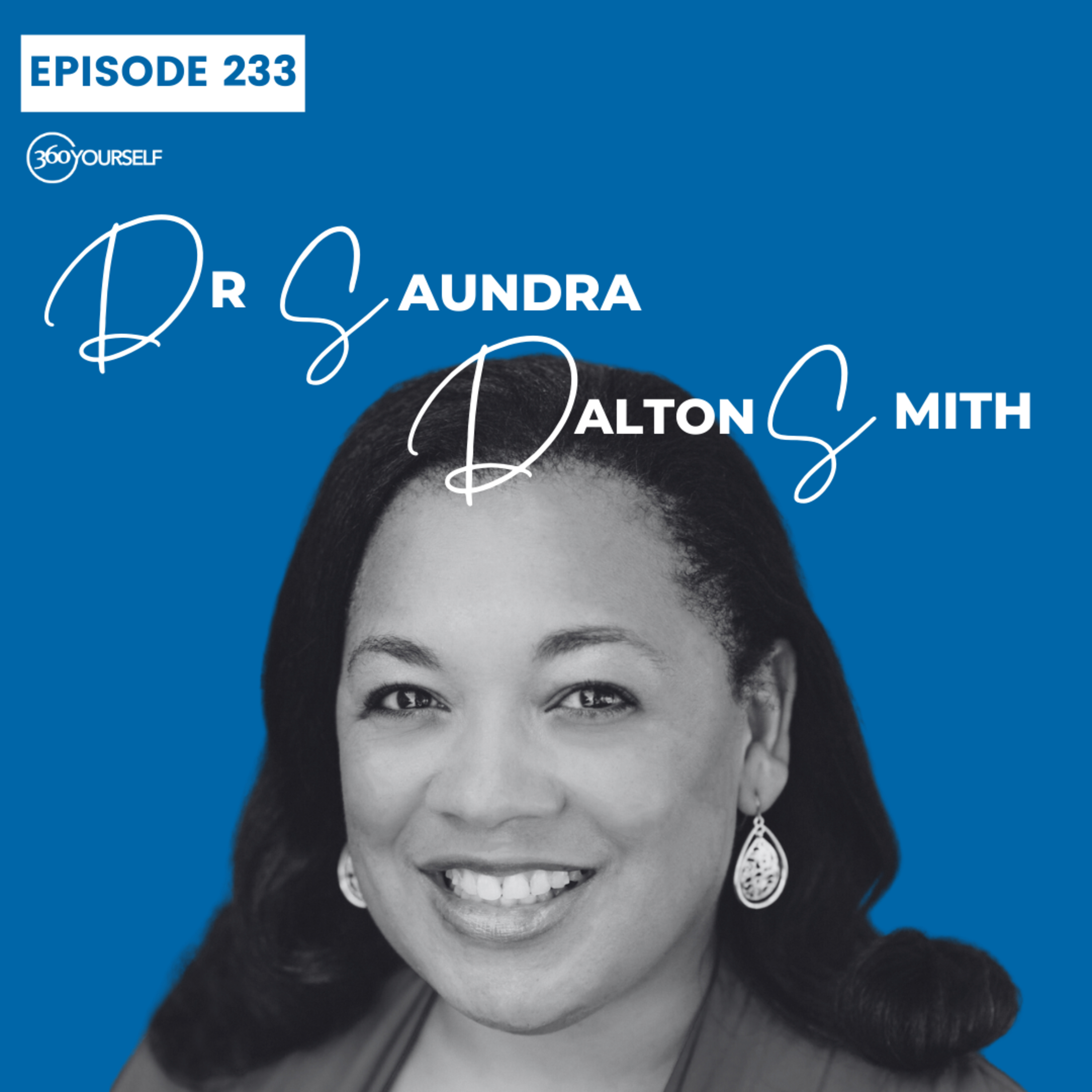 Ep 233: Recover Your Life, Renew Your Energy & Restore Sanity - DR. SAUNDRA DALTON-SMITH (Physician, Speaker & Award Winning Author)