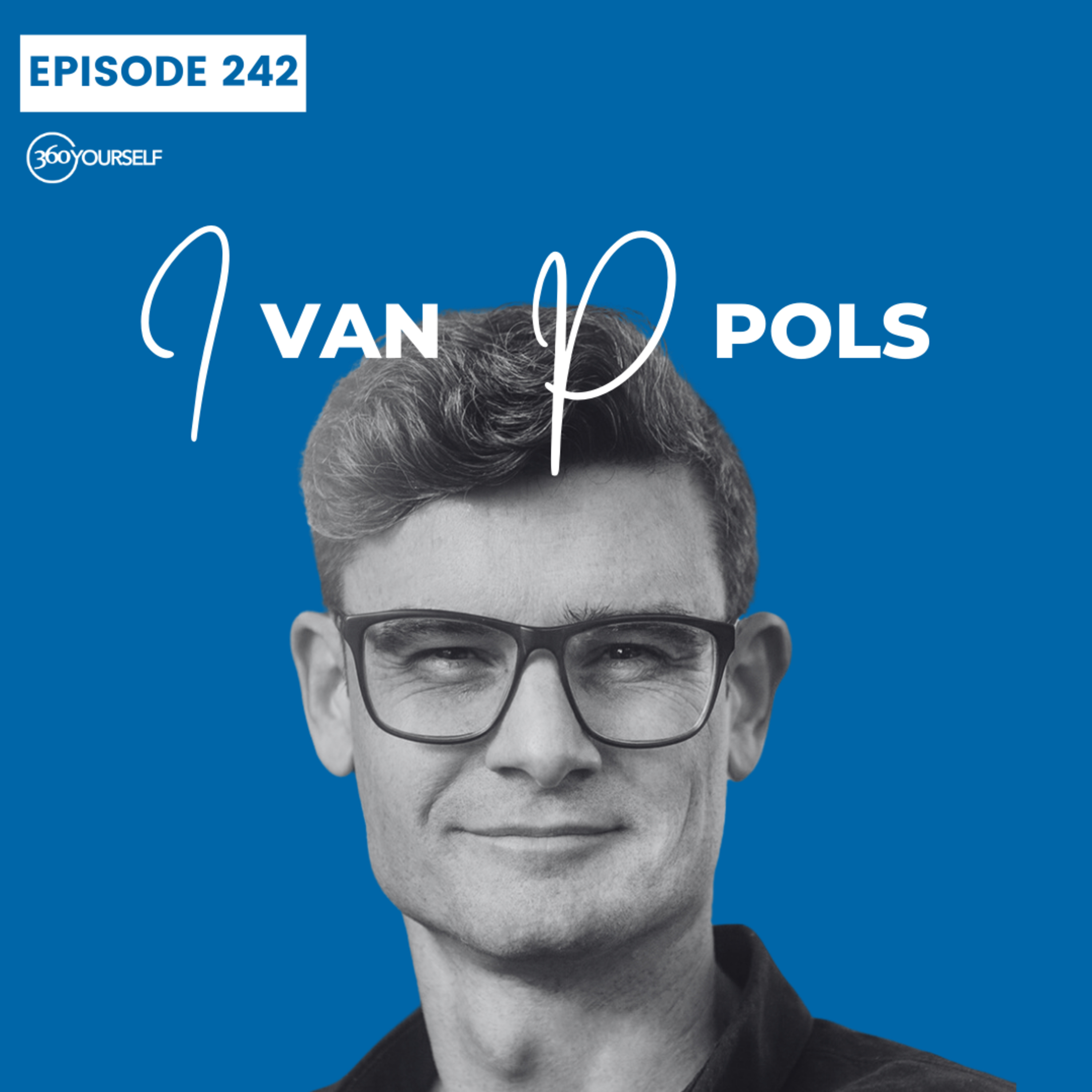 Ep 242: What Is Success To You? - Ivan Pols (CCO - What3words)