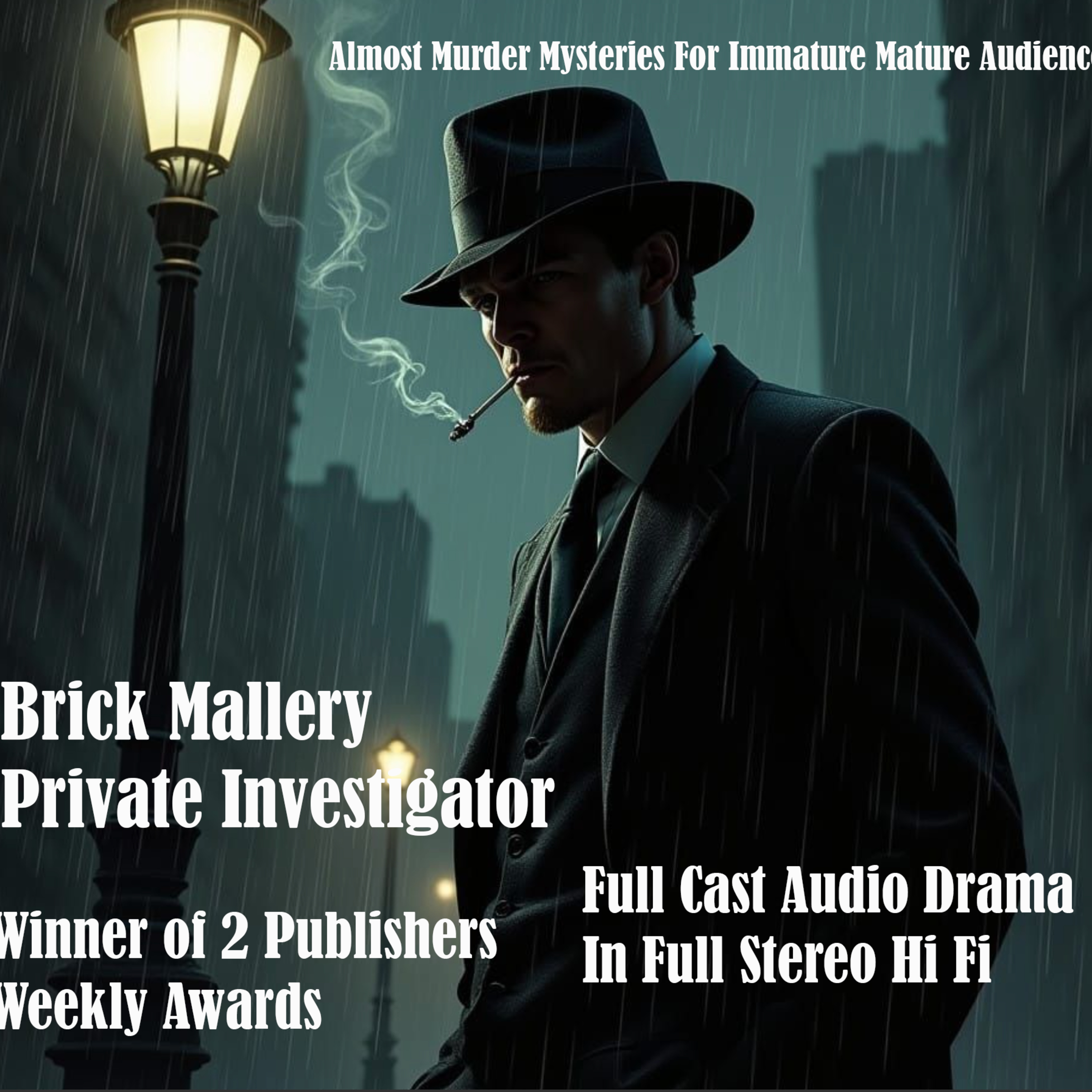 Brick Mallery Private Investigator Episode 2 Part 1 - The Bride of Mallery episode artwork