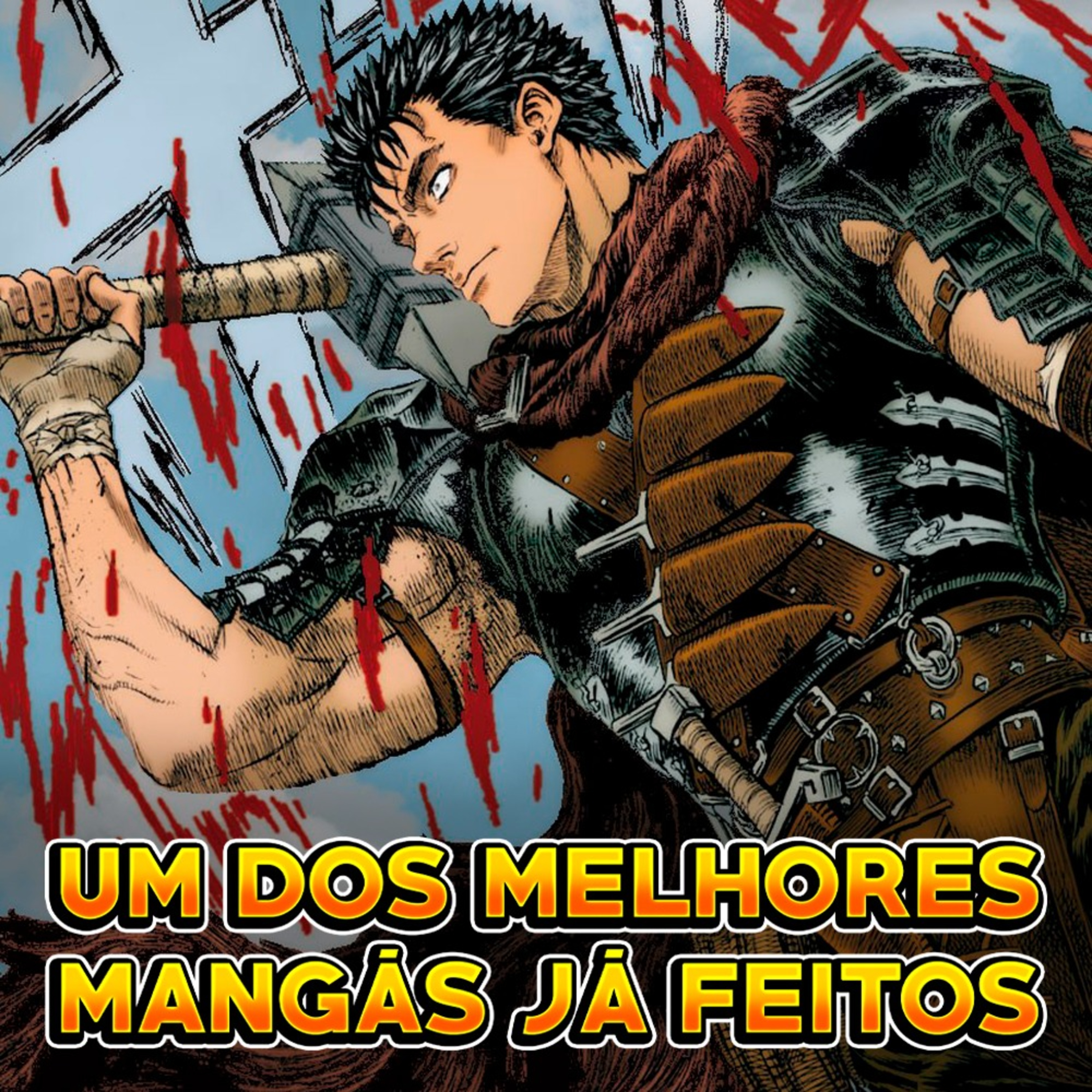 TUDO SOBRE O MANGÁ BERSERK E A CARREIRA DO CRIADOR KENTARO MIURA