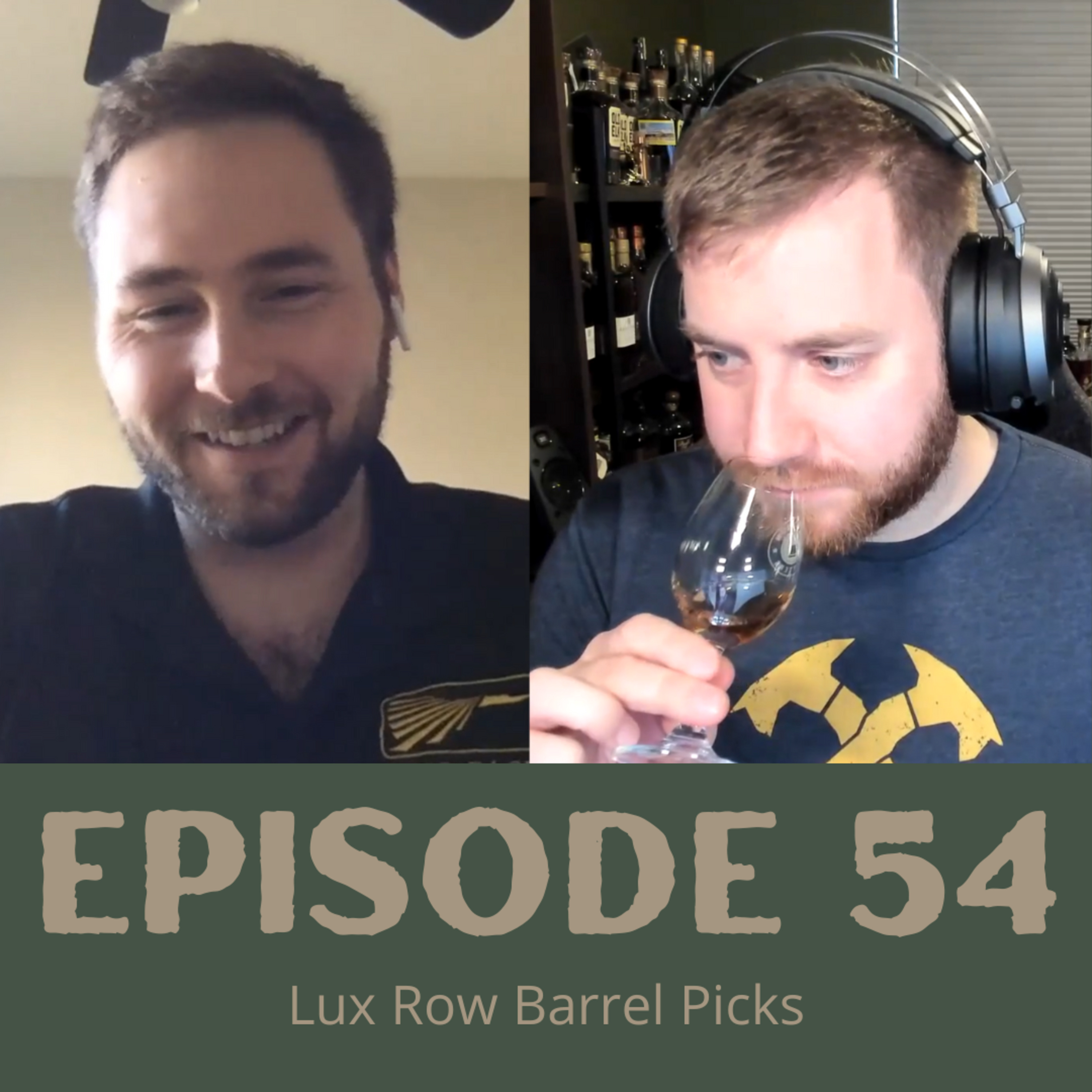 Episode 54 - Lux Row Barrel Picks