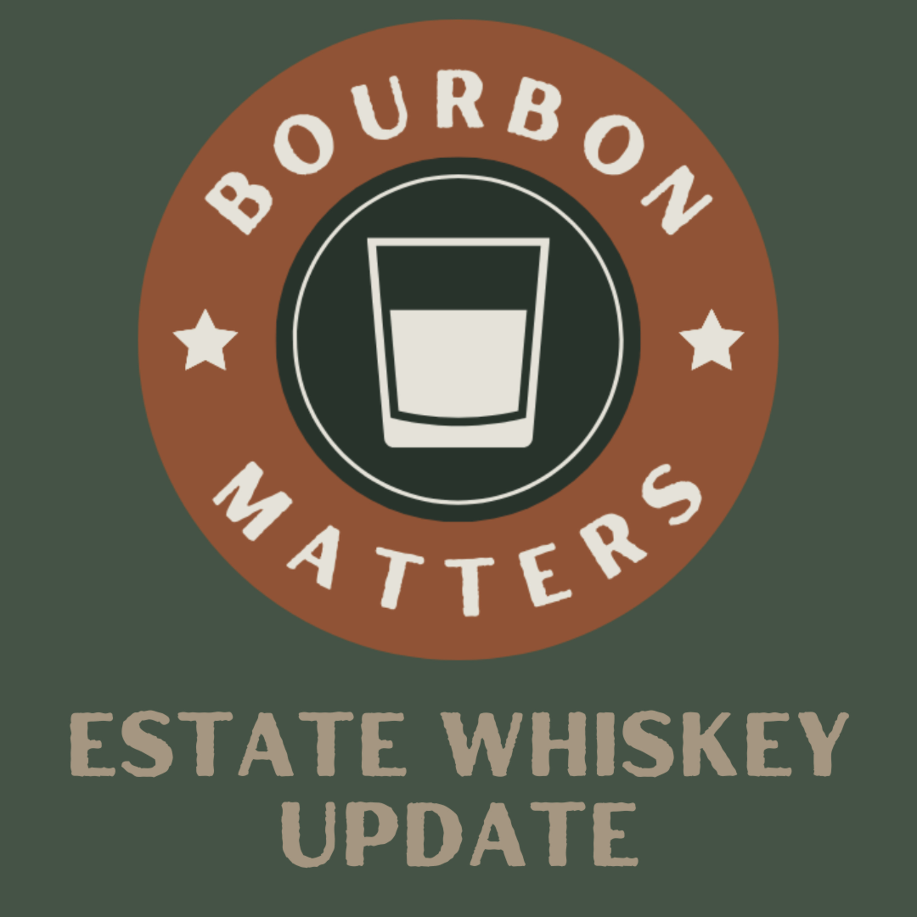 Estate Whiskey Update