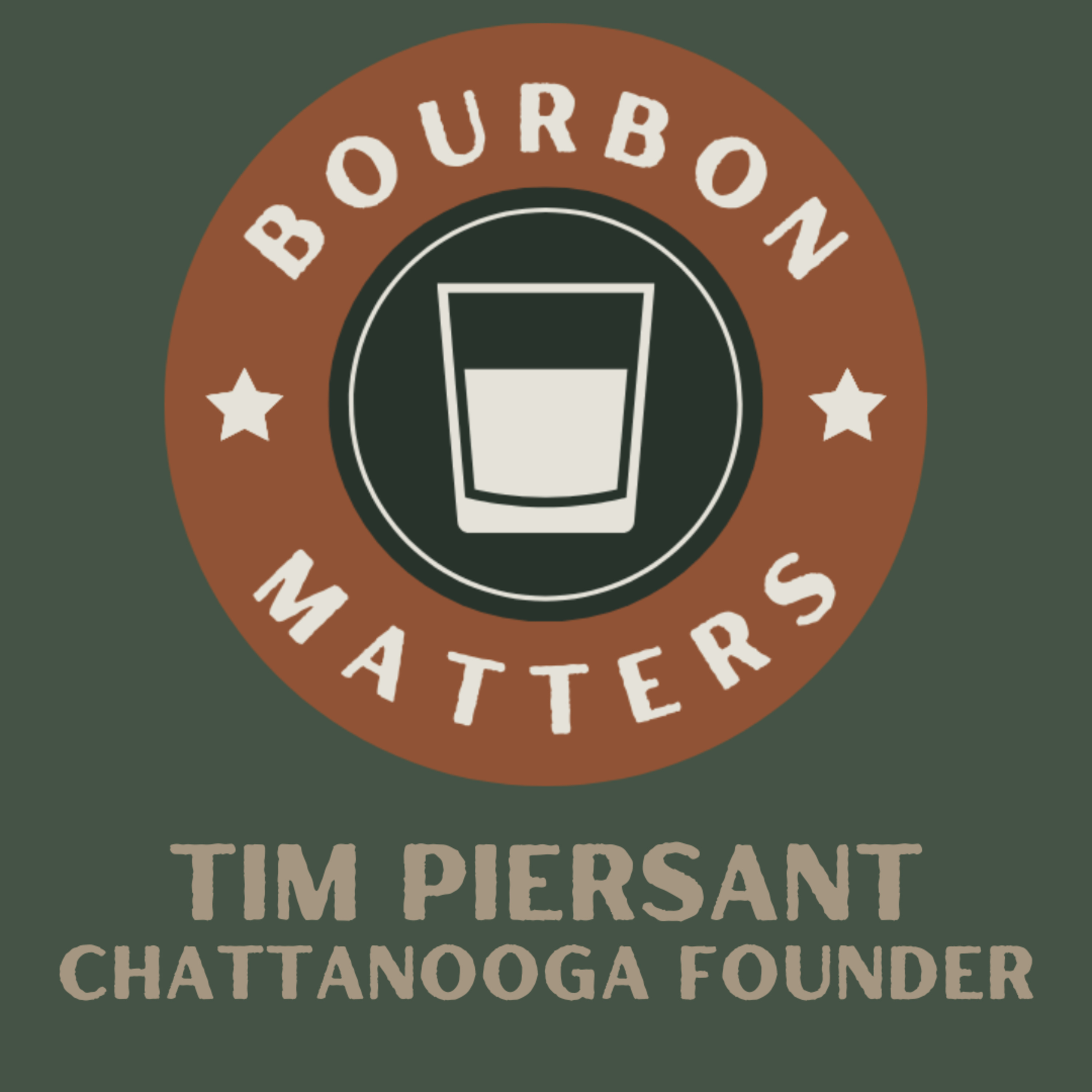 Tim Piersant - Chattanooga Whiskey Founder