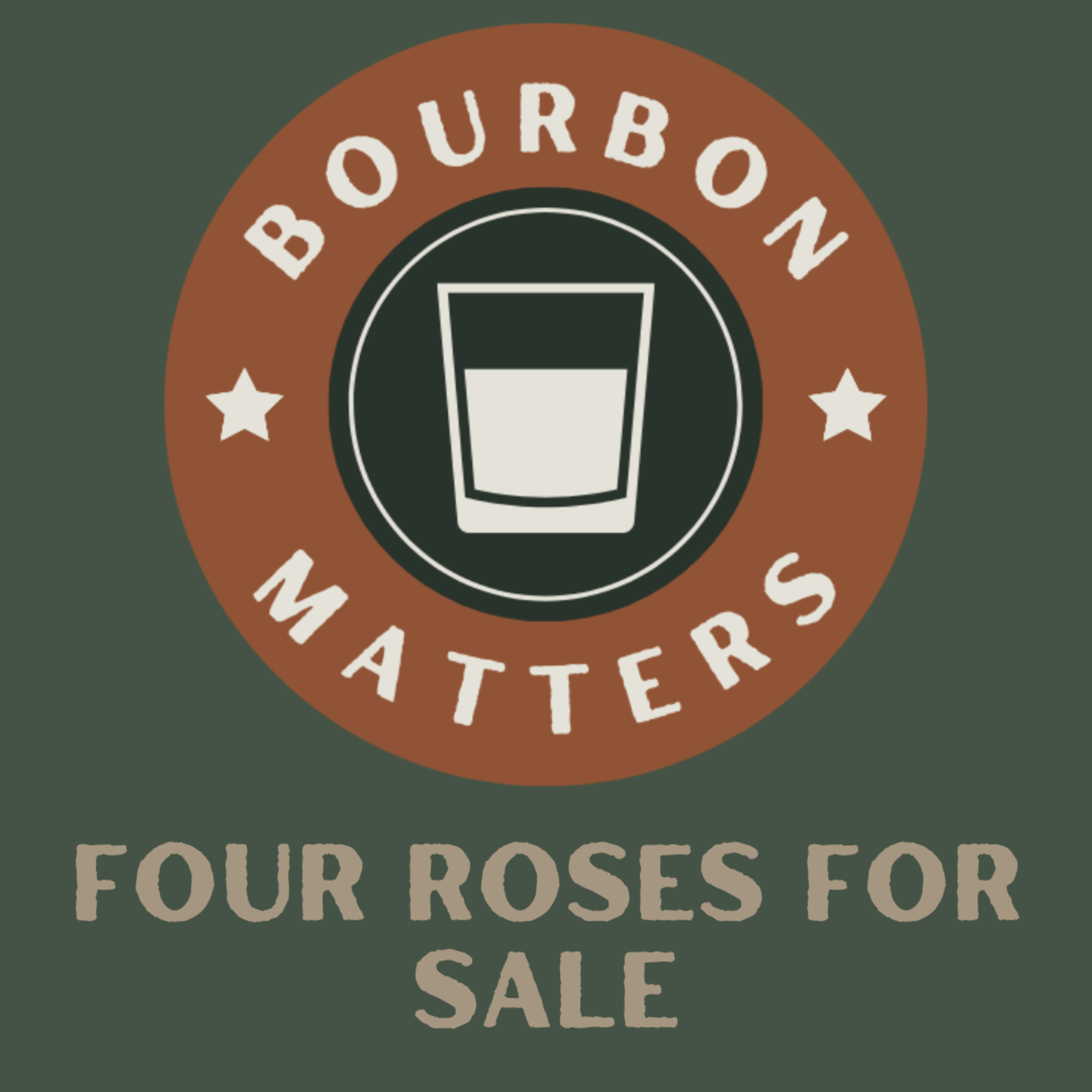 Four Roses for Sale