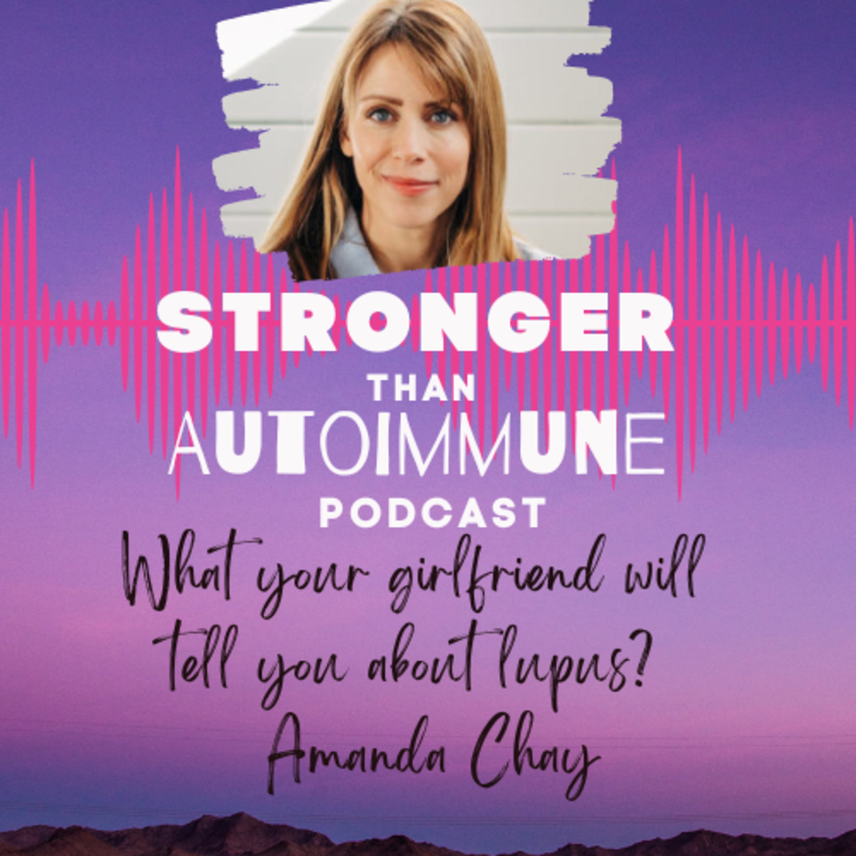 Stronger than Autoimmune