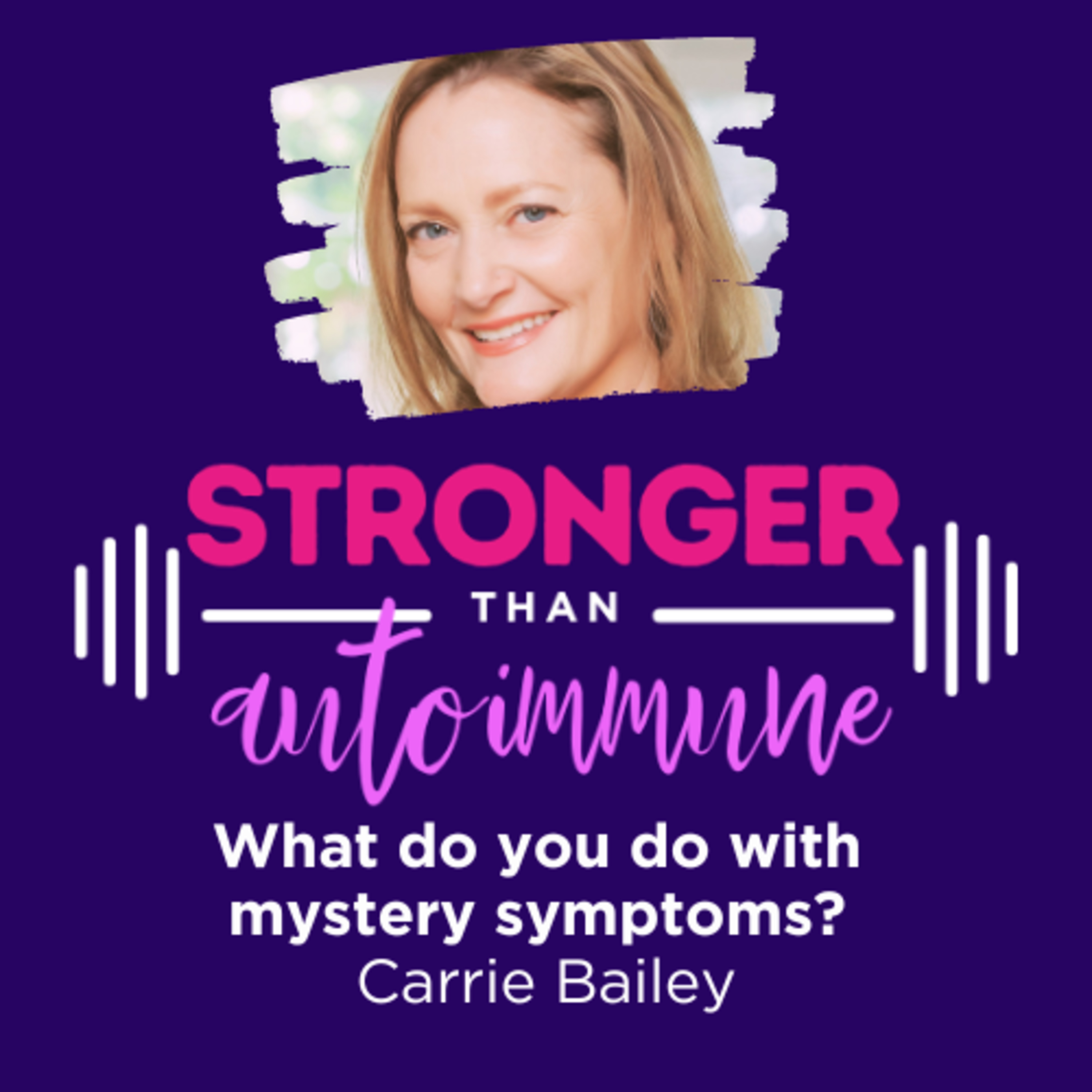 Stronger than Autoimmune