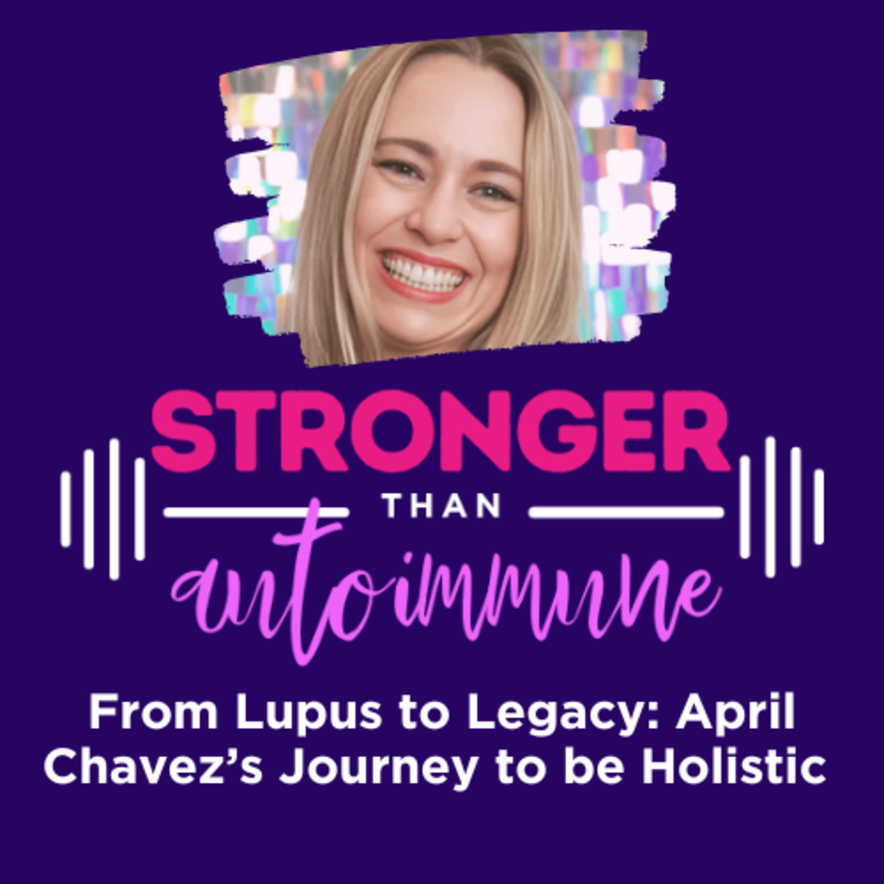 Stronger than Autoimmune