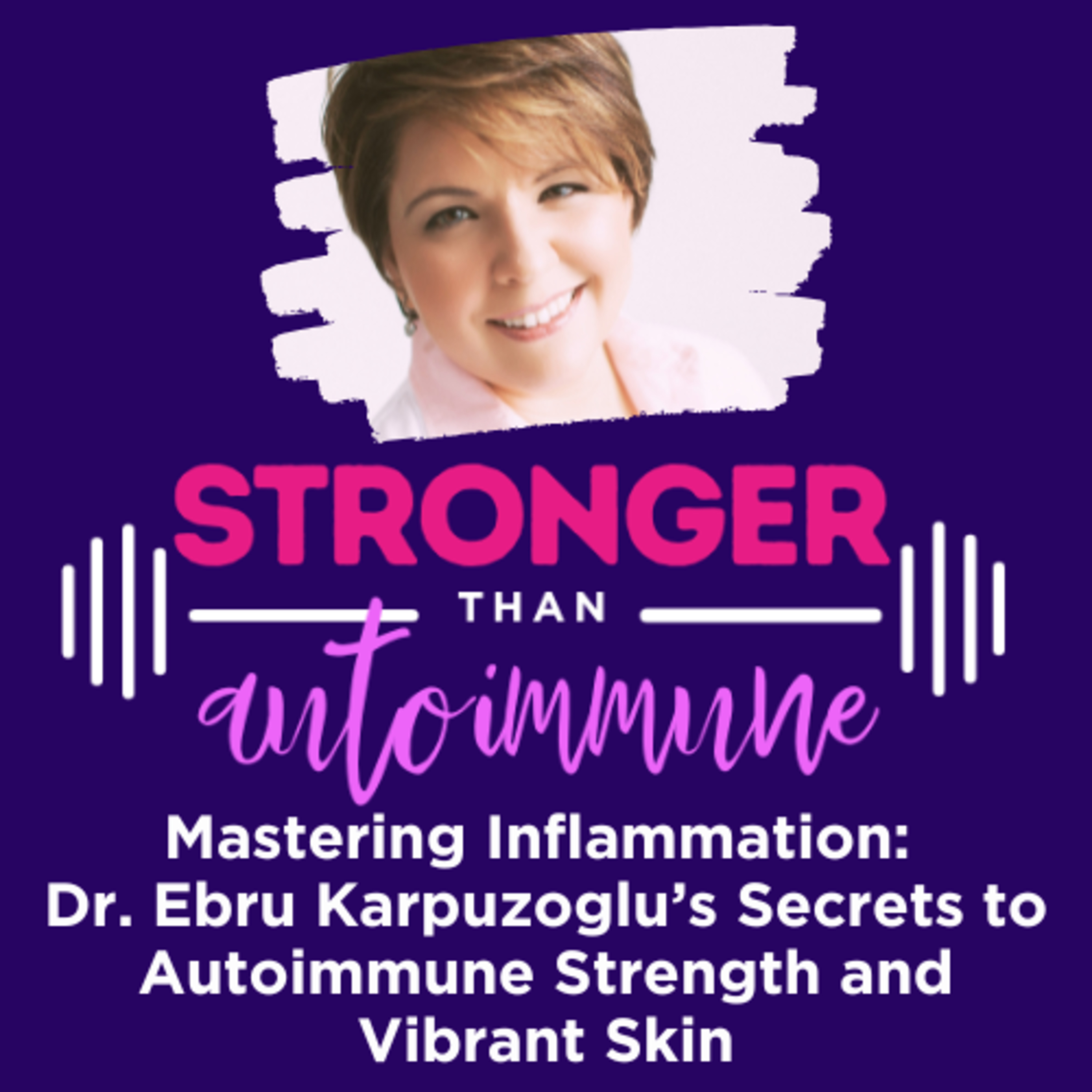Stronger than Autoimmune