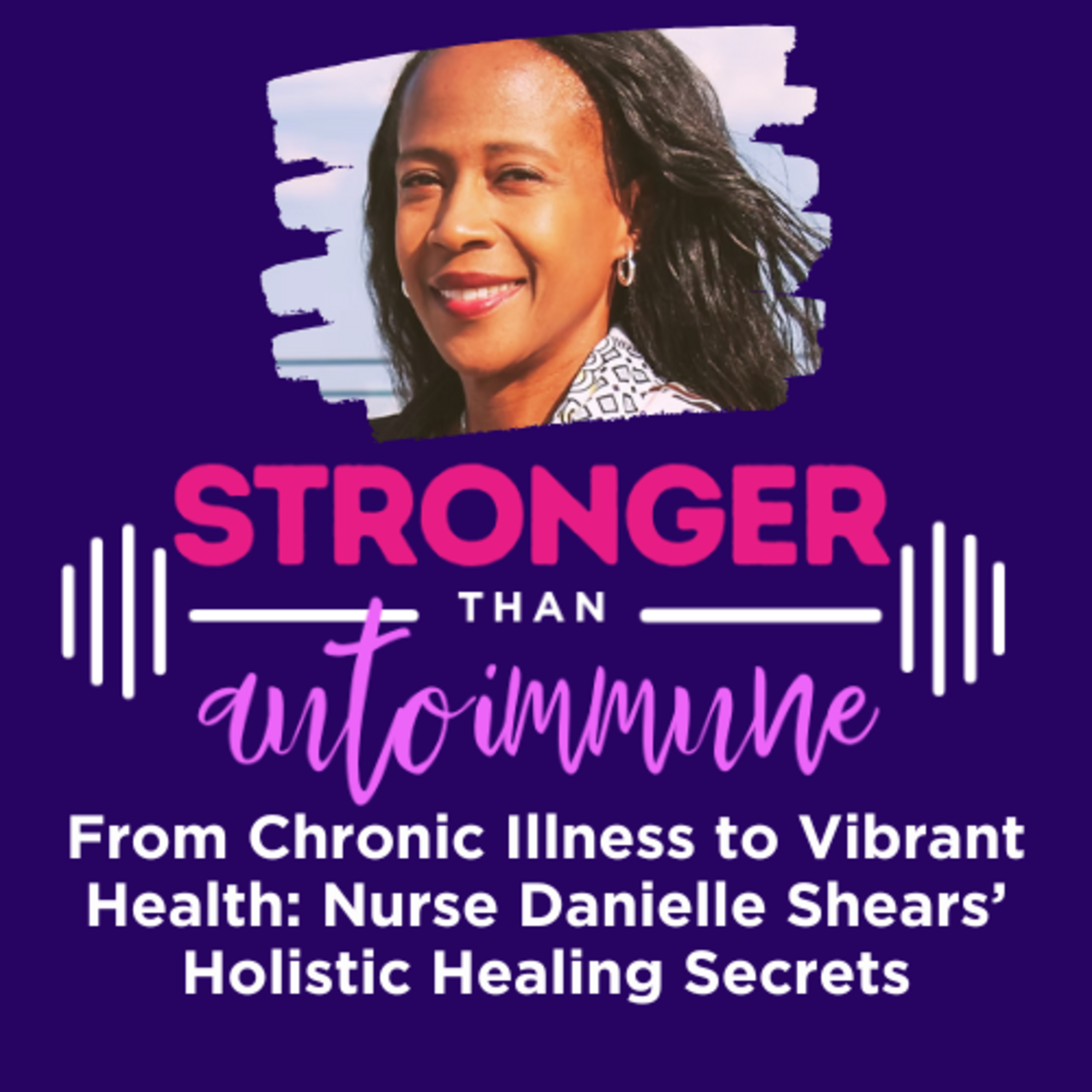 Stronger than Autoimmune