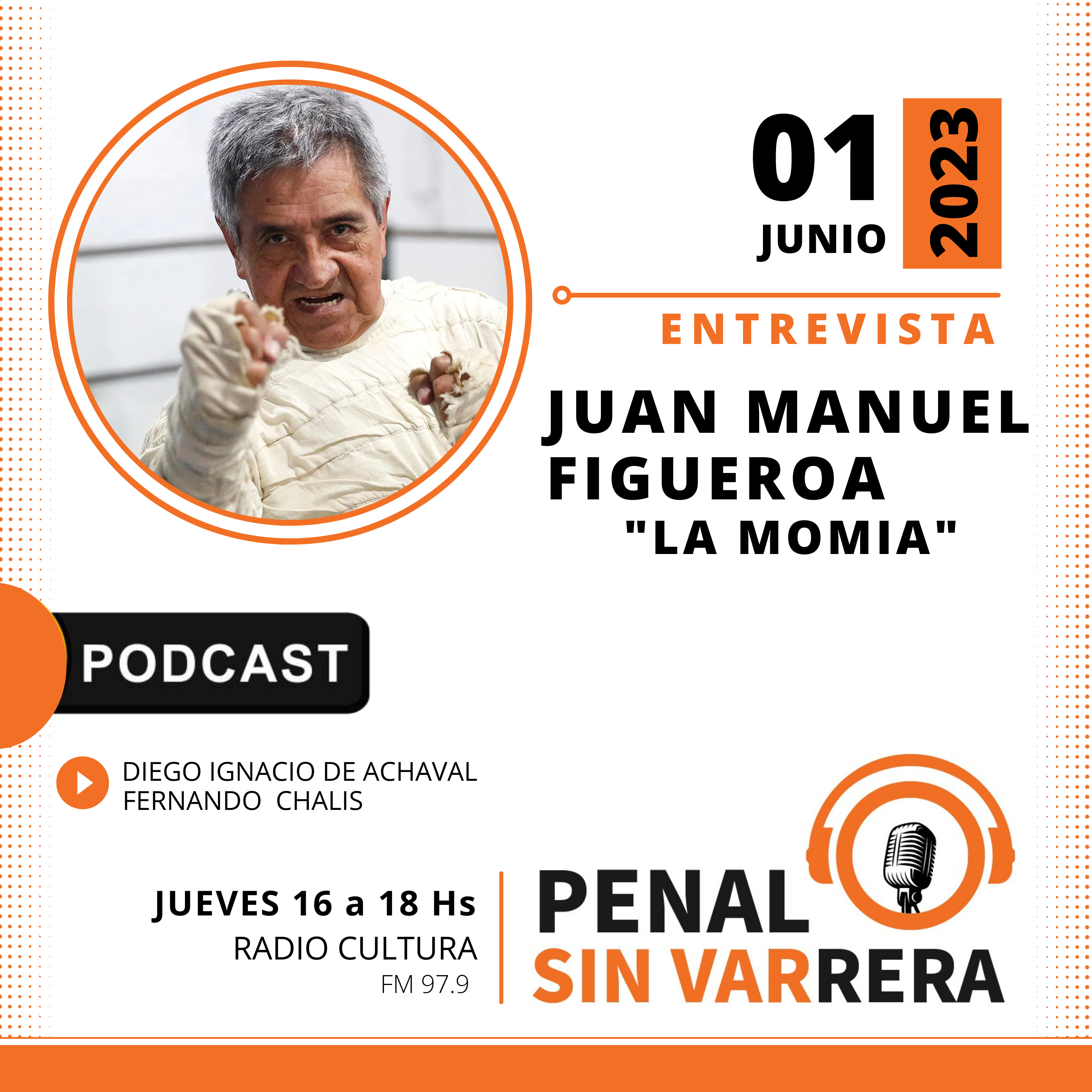 JUAN MANUEL FIGUEROA "LA MOMIA" | 01-06-2023 episode artwork