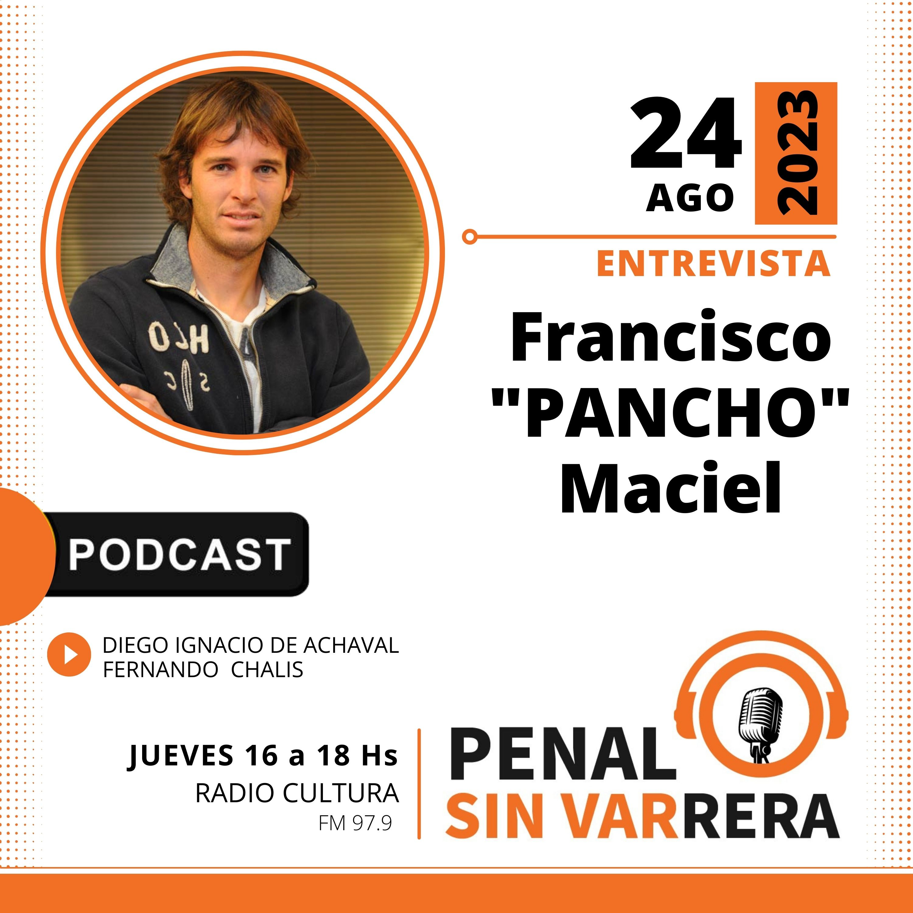 FRANCISCO "PANCHO" MACIEL| 24-08-2023 episode artwork