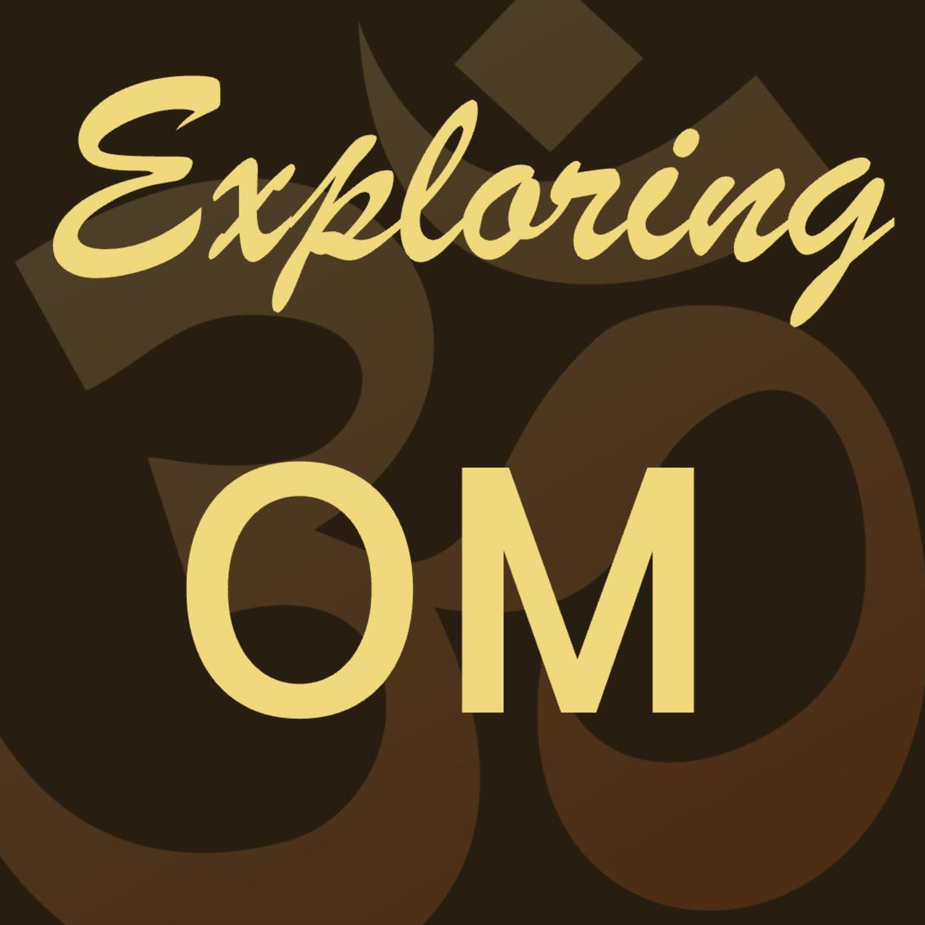 Exploring Om- what is Om, why Om, and much more.