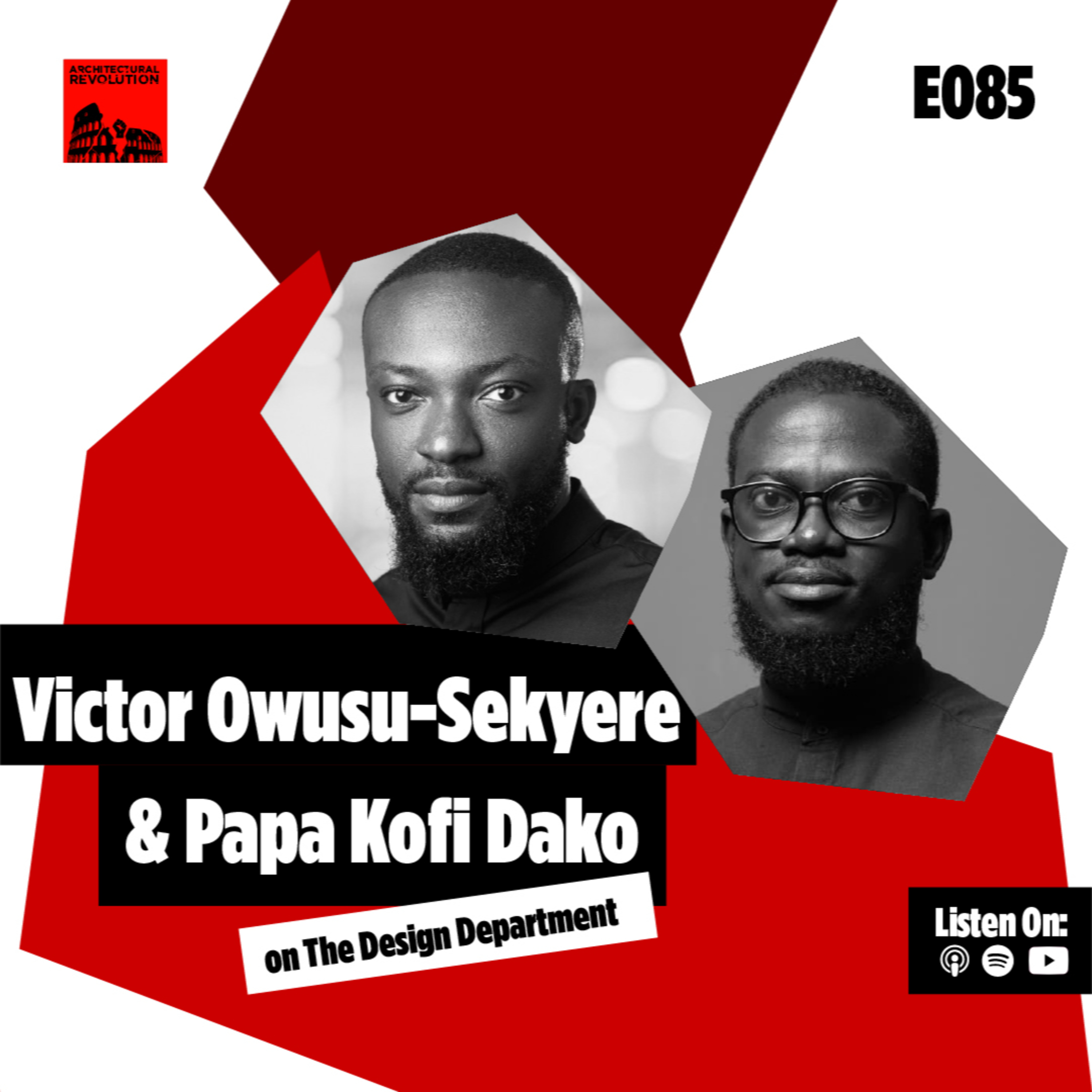 085: The Design Department with Victor Owusu-Sekyere and Papa Kofi Dako episode artwork