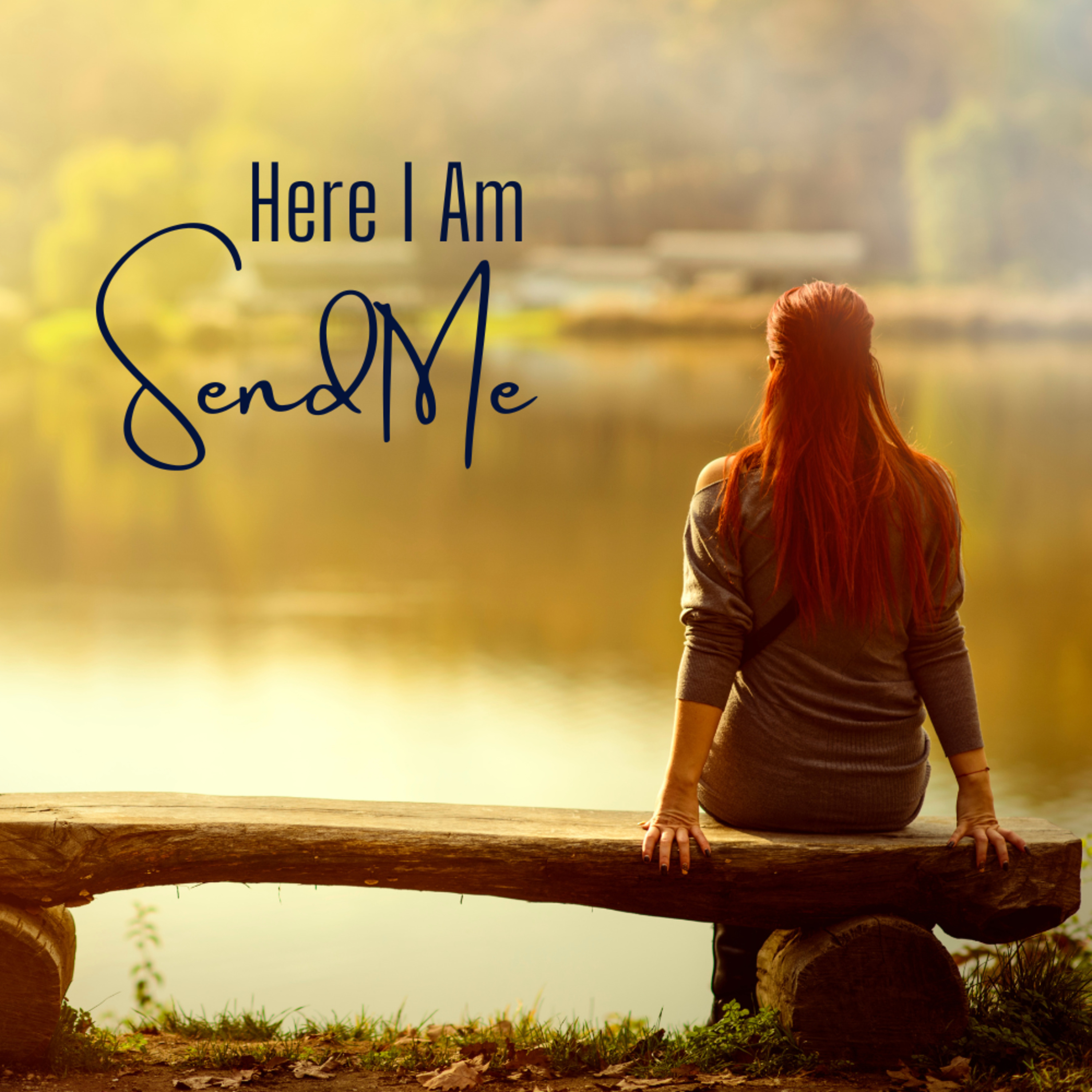 Here I Am. Send Me. episode artwork