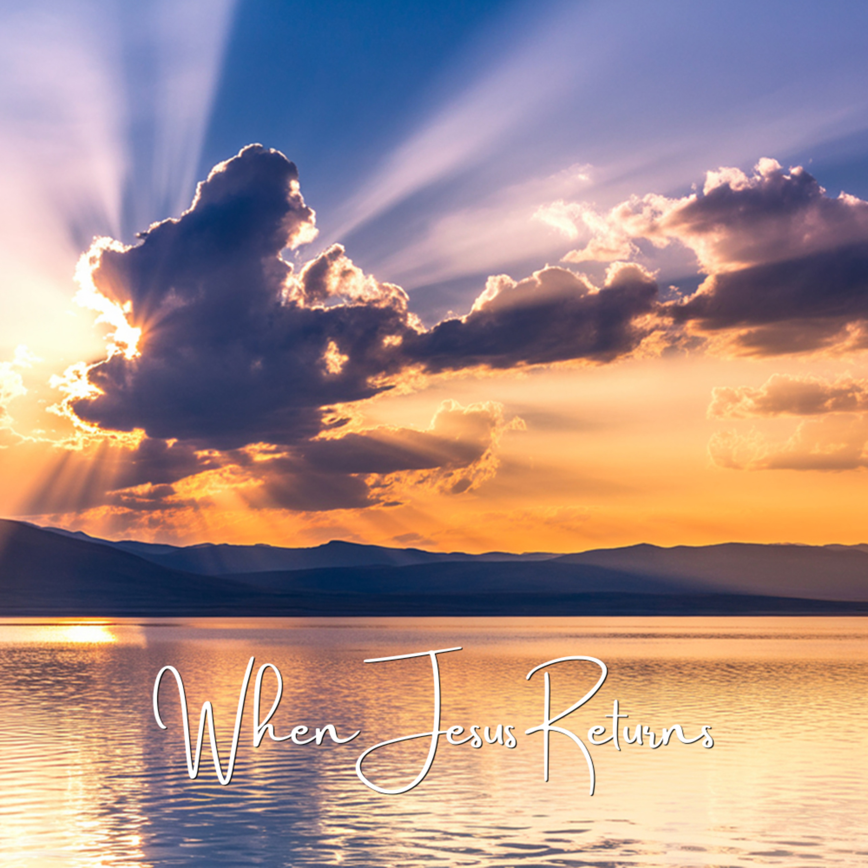 When Jesus Returns episode artwork