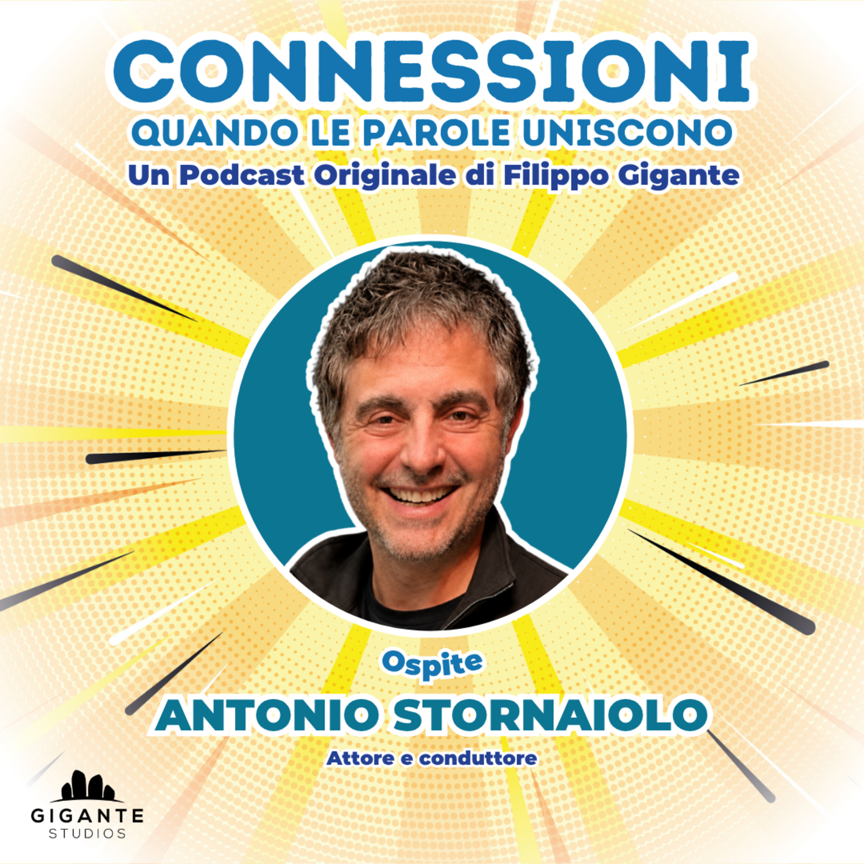 CONNESSIONI • Ospite | ANTONIO STORNAIOLO episode artwork