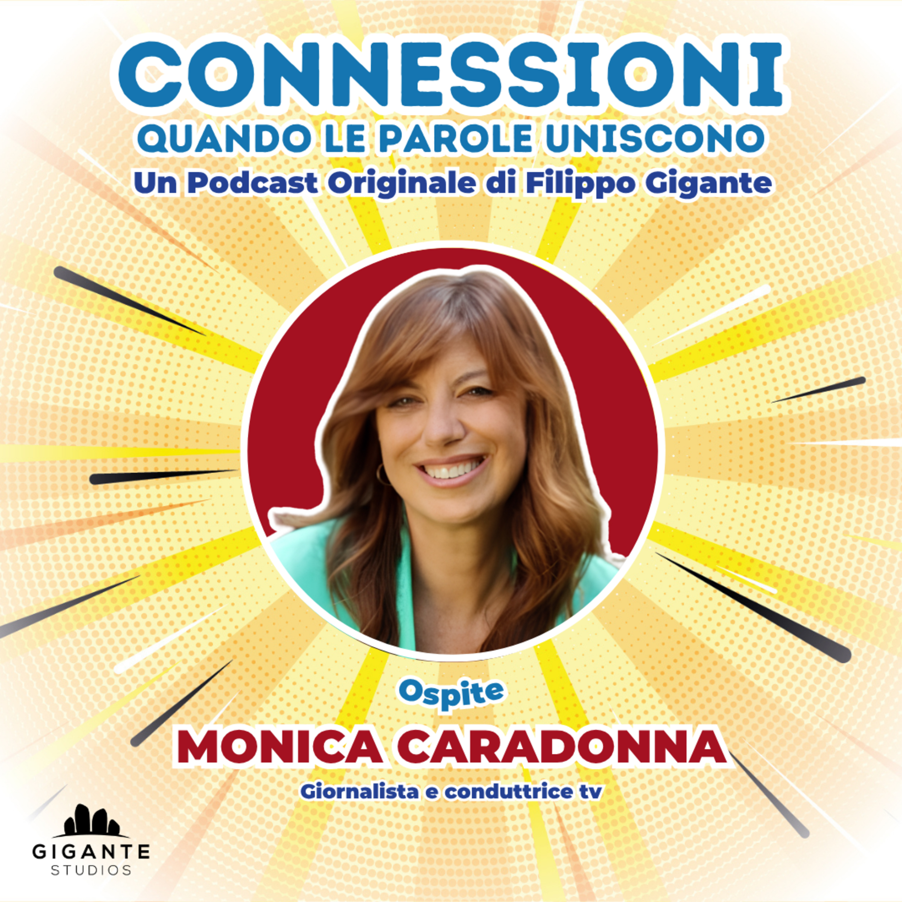 CONNESSIONI • Ospite | MONICA CARADONNA episode artwork