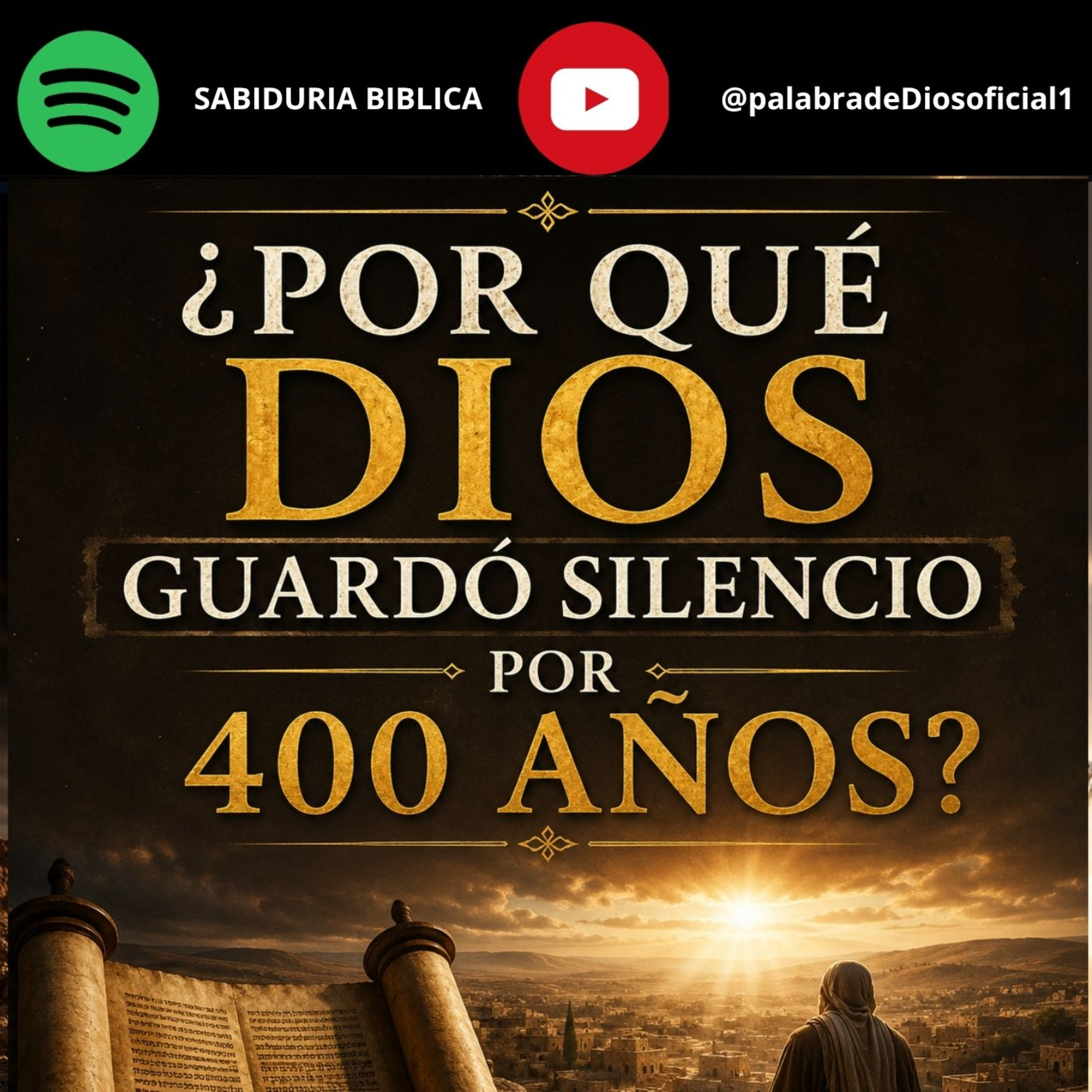 ¿Por Qué Dios Guardó Silencio por 400 Años? episode artwork