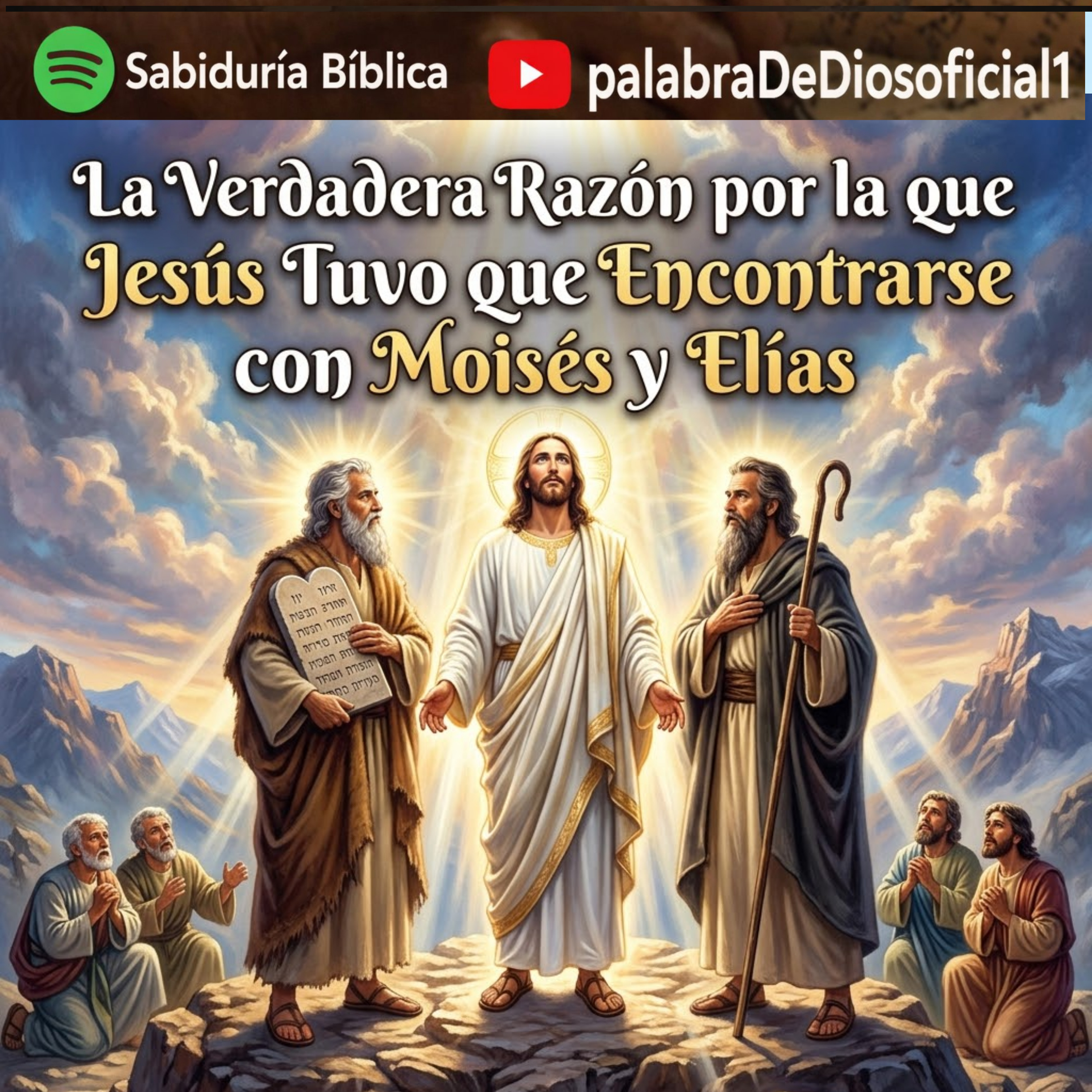 La Verdadera Razón por la que Jesús Tuvo que Encontrarse con Moisés y Elías episode artwork
