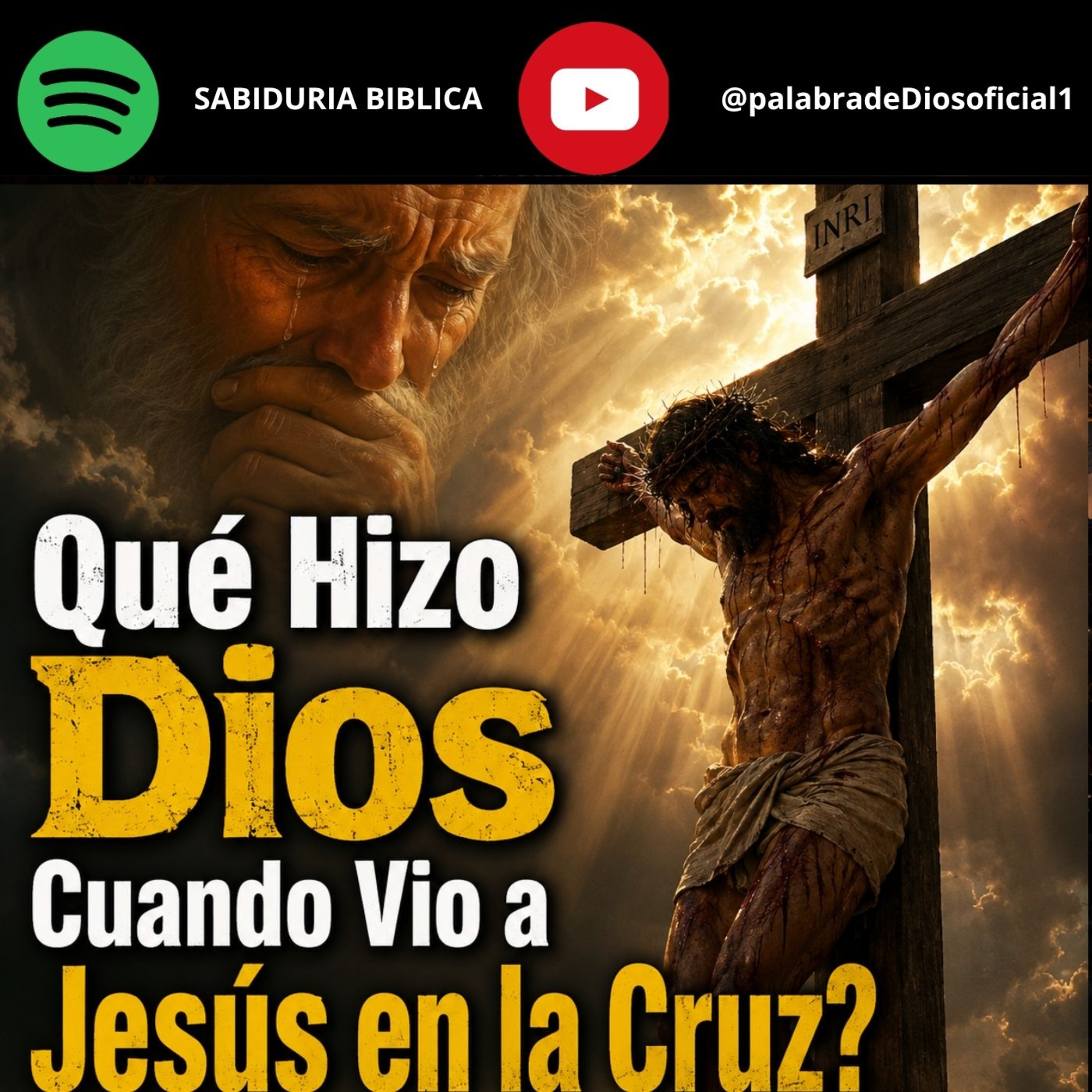 Qué Hizo Dios Cuando Vio a Jesús en la Cruz? episode artwork