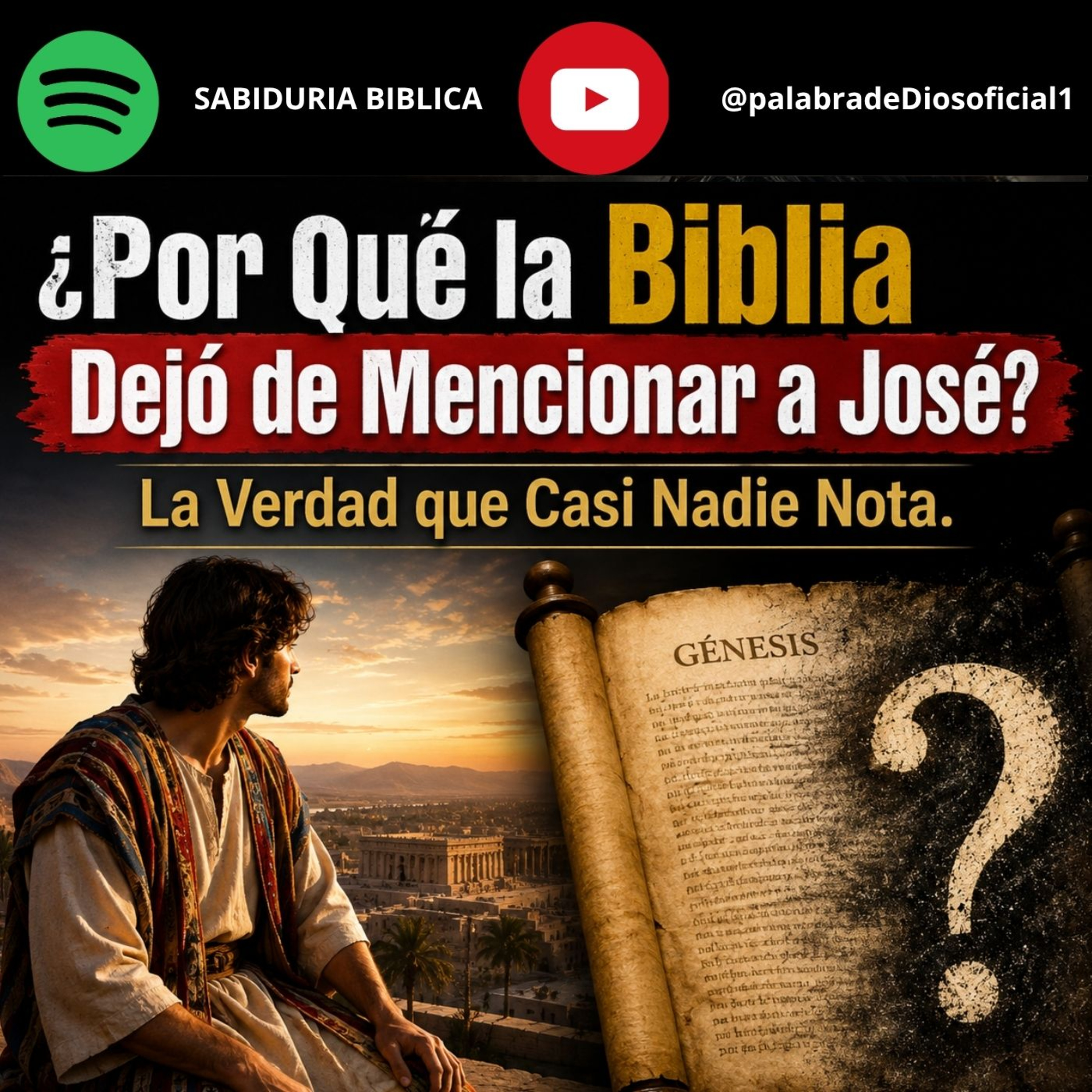 ¿Por Qué la Biblia Dejó de Mencionar a José? La Verdad que Casi Nadie Nota. episode artwork