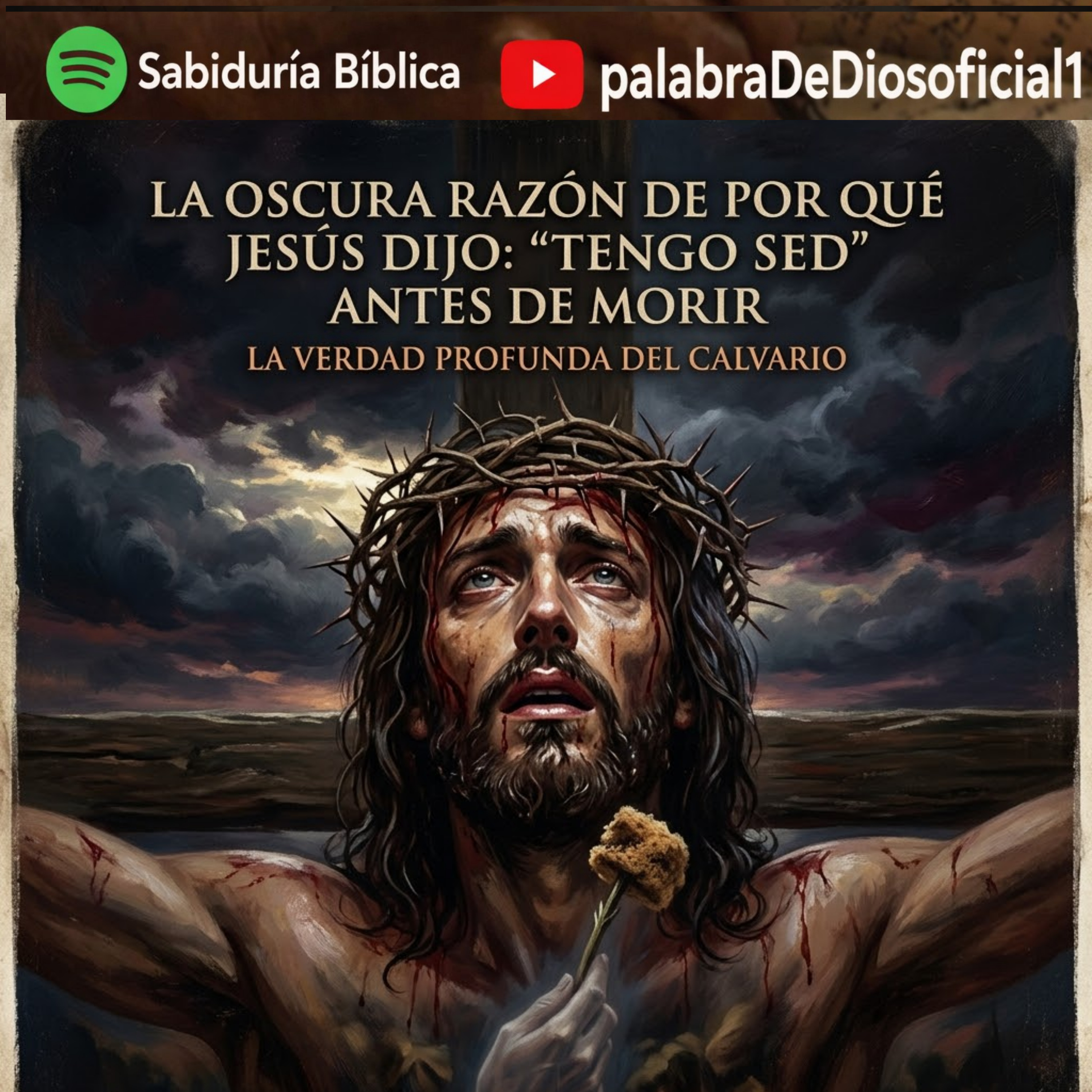 La Oscura Razón de por Qué Jesús Dijo: “Tengo Sed” Antes de Morir episode artwork