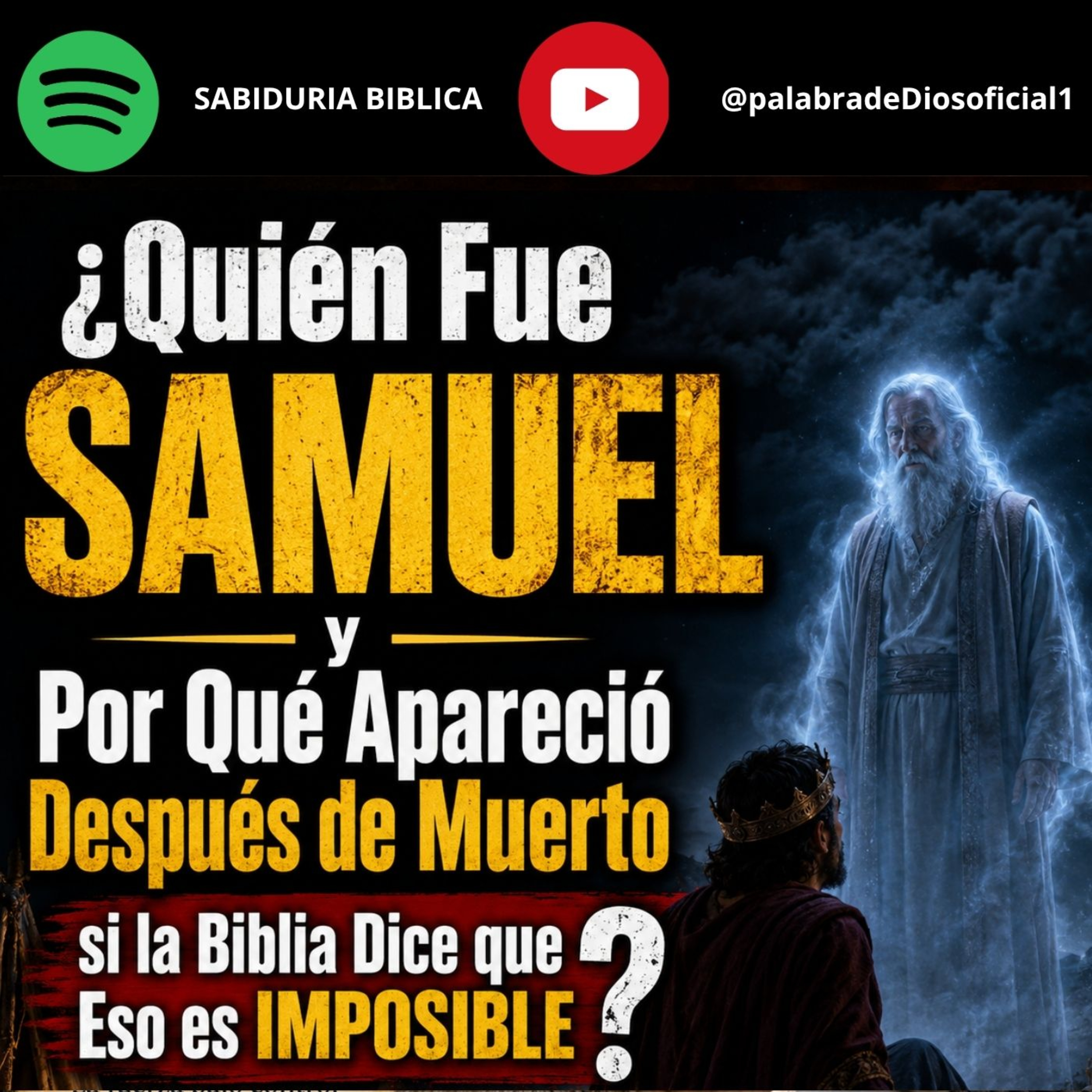 ¿Quién Fue Samuel y Por Qué Apareció Después de Muerto si la Biblia Dice que Eso es Imposible? episode artwork