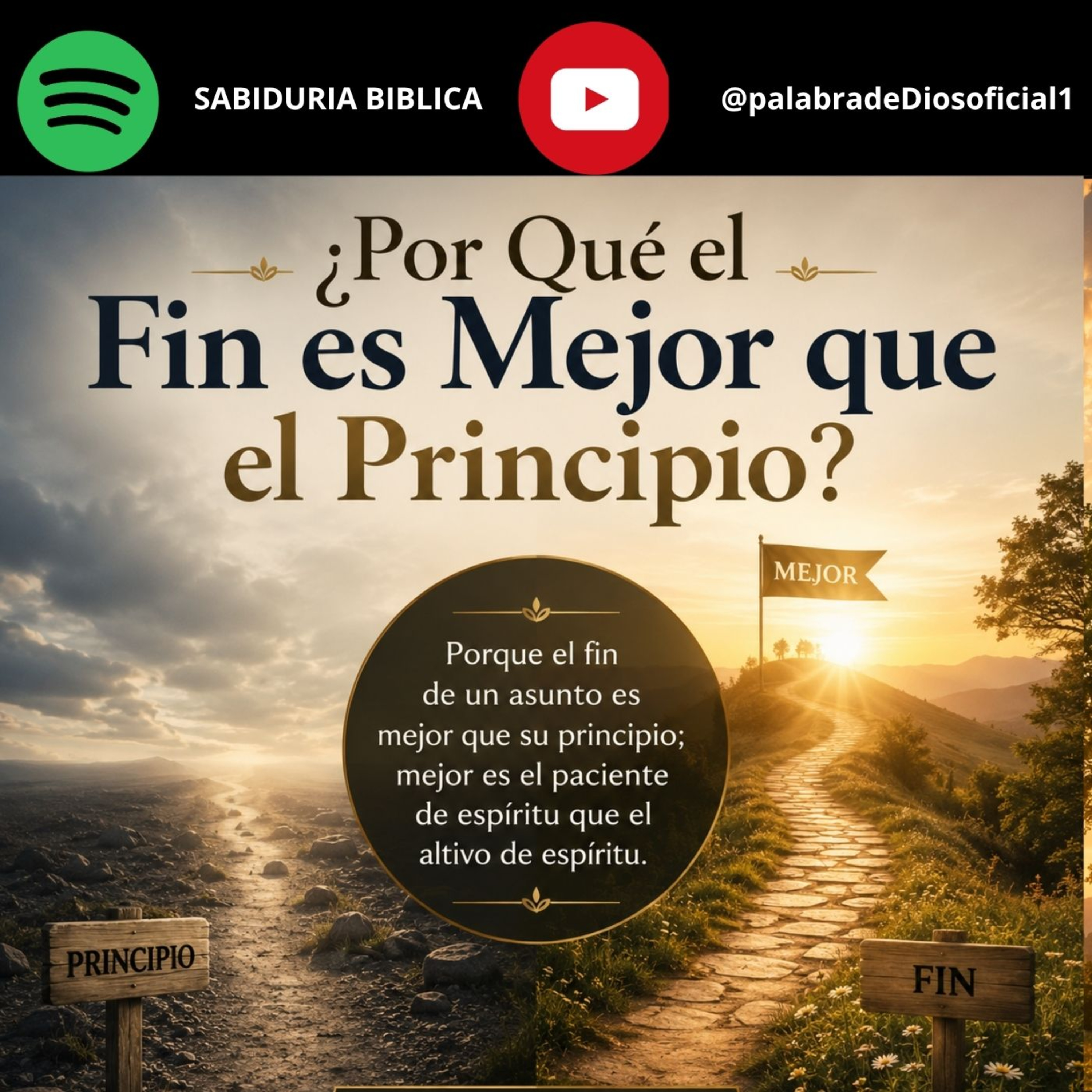 ¿Por Qué el Fin es Mejor que el Principio? Eclesiastés 7:8 episode artwork