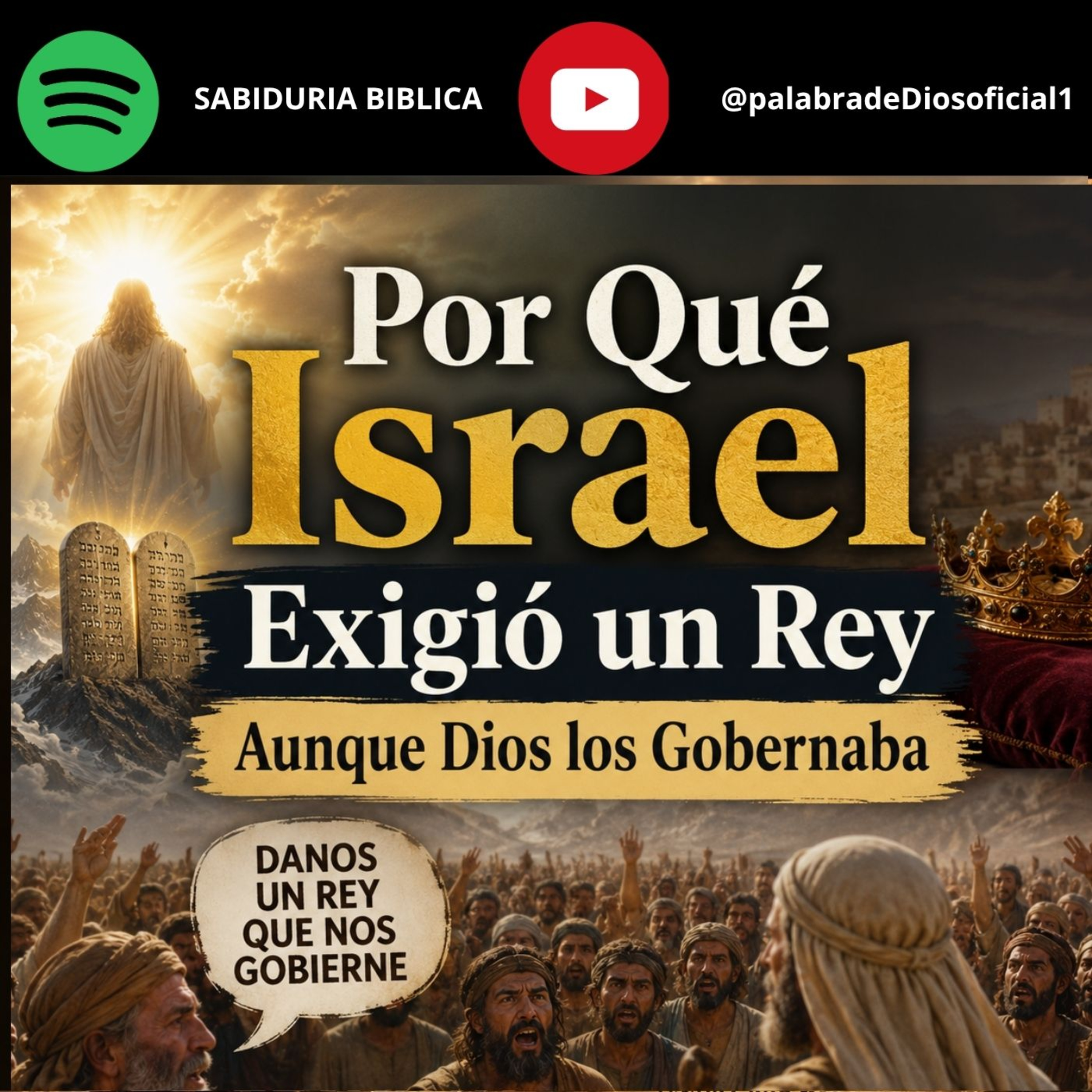 Por Qué Israel Exigió un Rey Aunque Dios los Gobernaba episode artwork