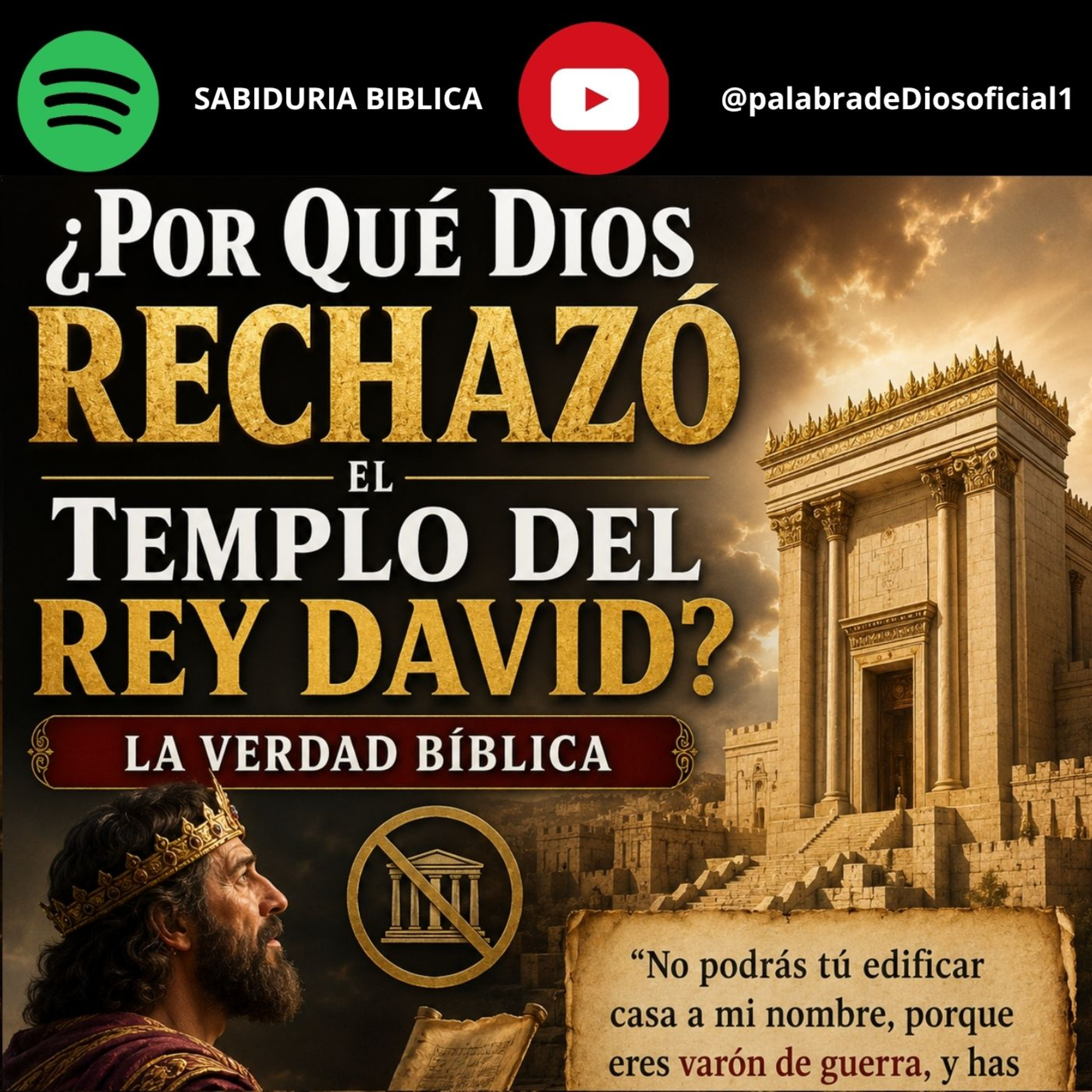 ¿Por Qué Dios Rechazó el Templo del Rey David? La Verdad Bíblica episode artwork