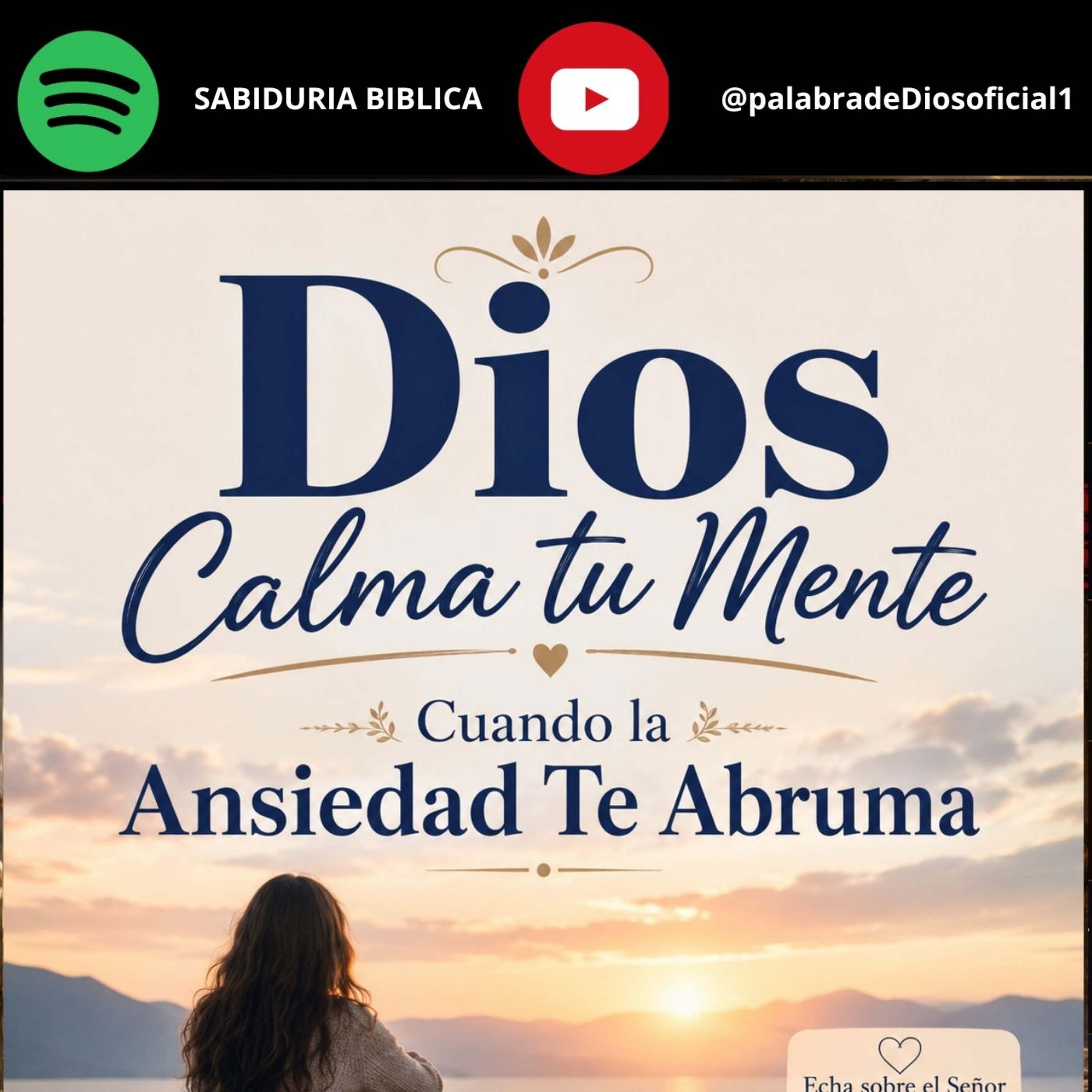 Dios Calma tu Mente Cuando la Ansiedad Te Abruma episode artwork