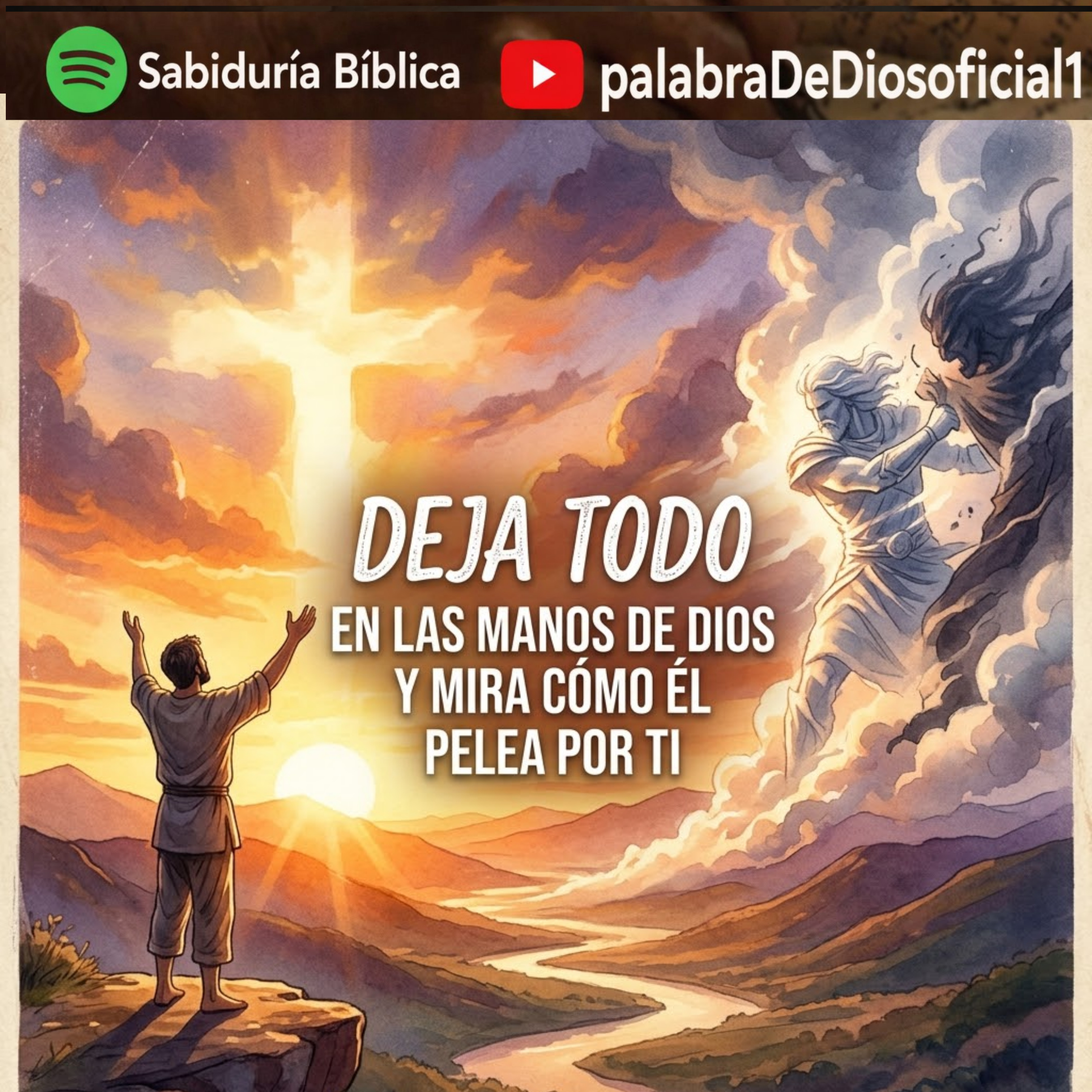 Deja Todo en las Manos de Dios y Mira Cómo Él Pelea por Ti episode artwork