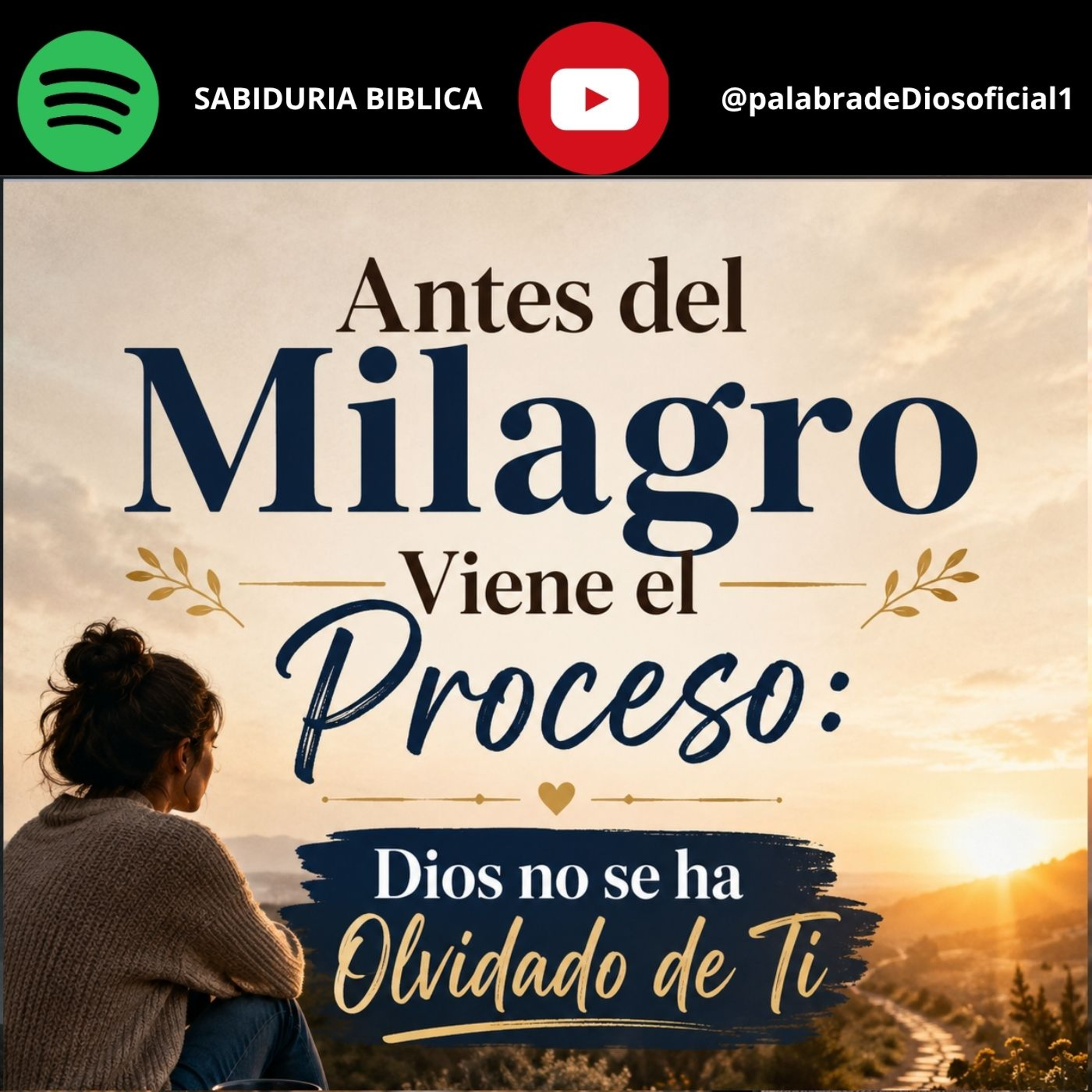Antes del Milagro Viene el Proceso: Dios no se ha Olvidado de Ti episode artwork