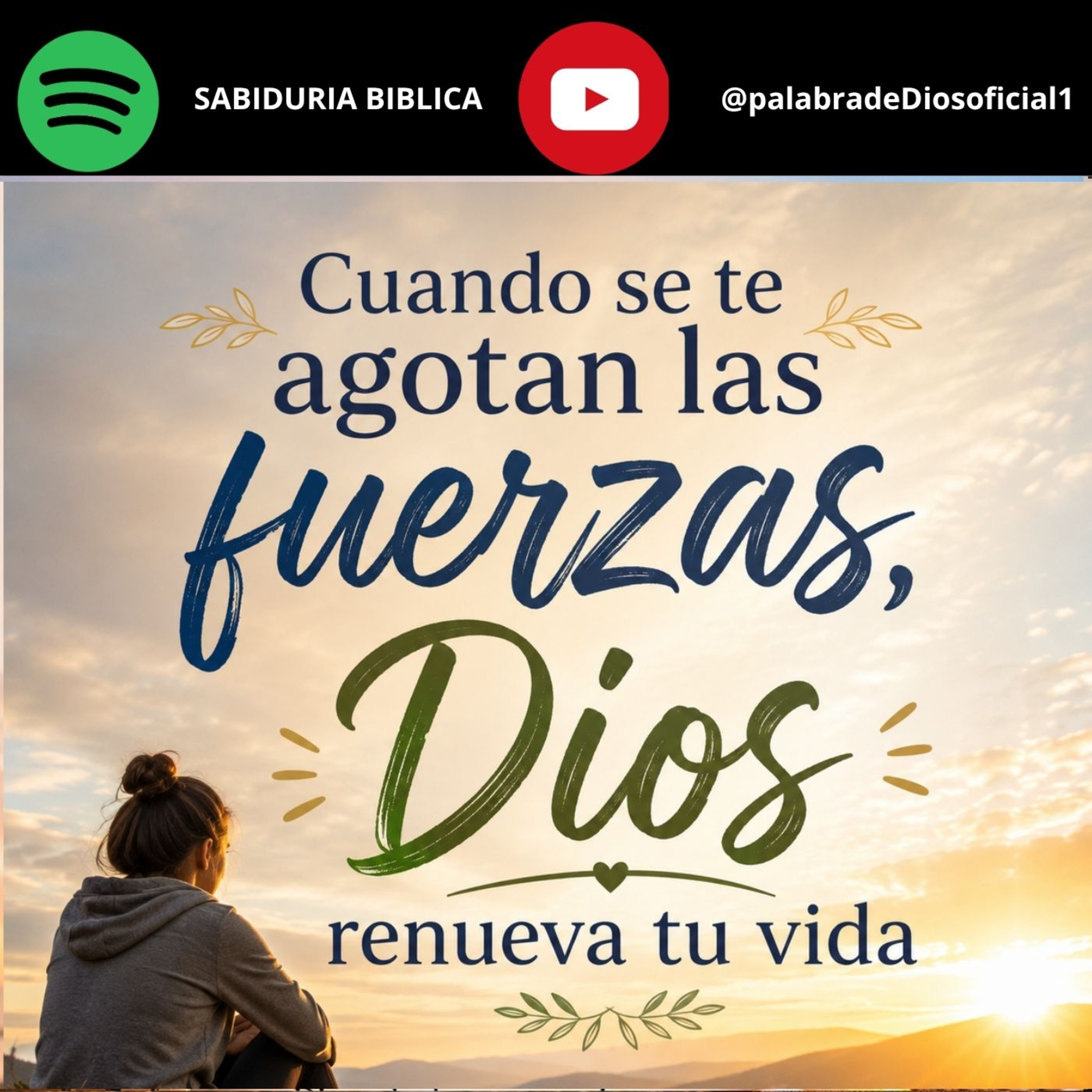 Cuando se te agotan las fuerzas, Dios renueva tu vida episode artwork