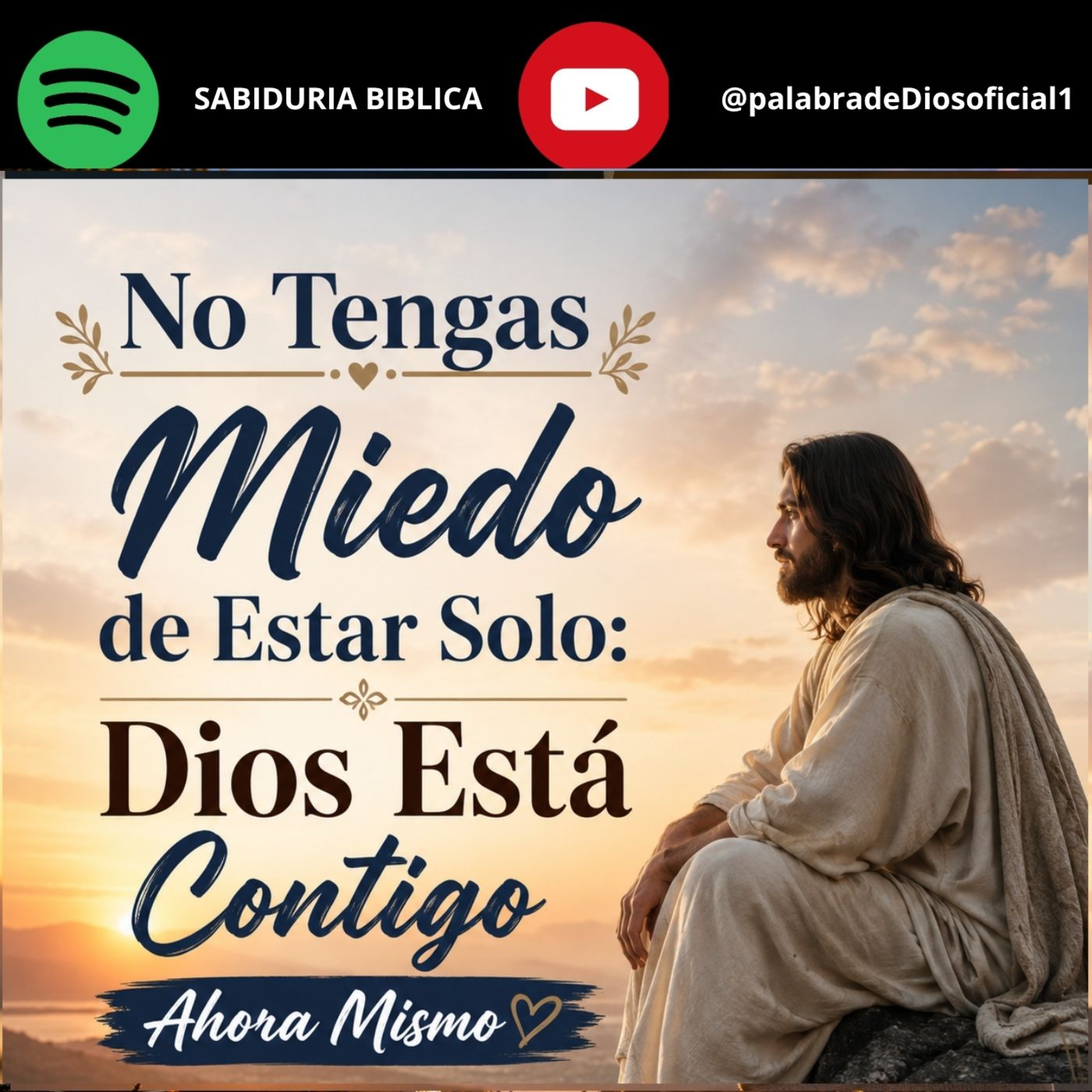 No Tengas Miedo de Estar Solo: Dios Está Contigo Ahora Mismo episode artwork
