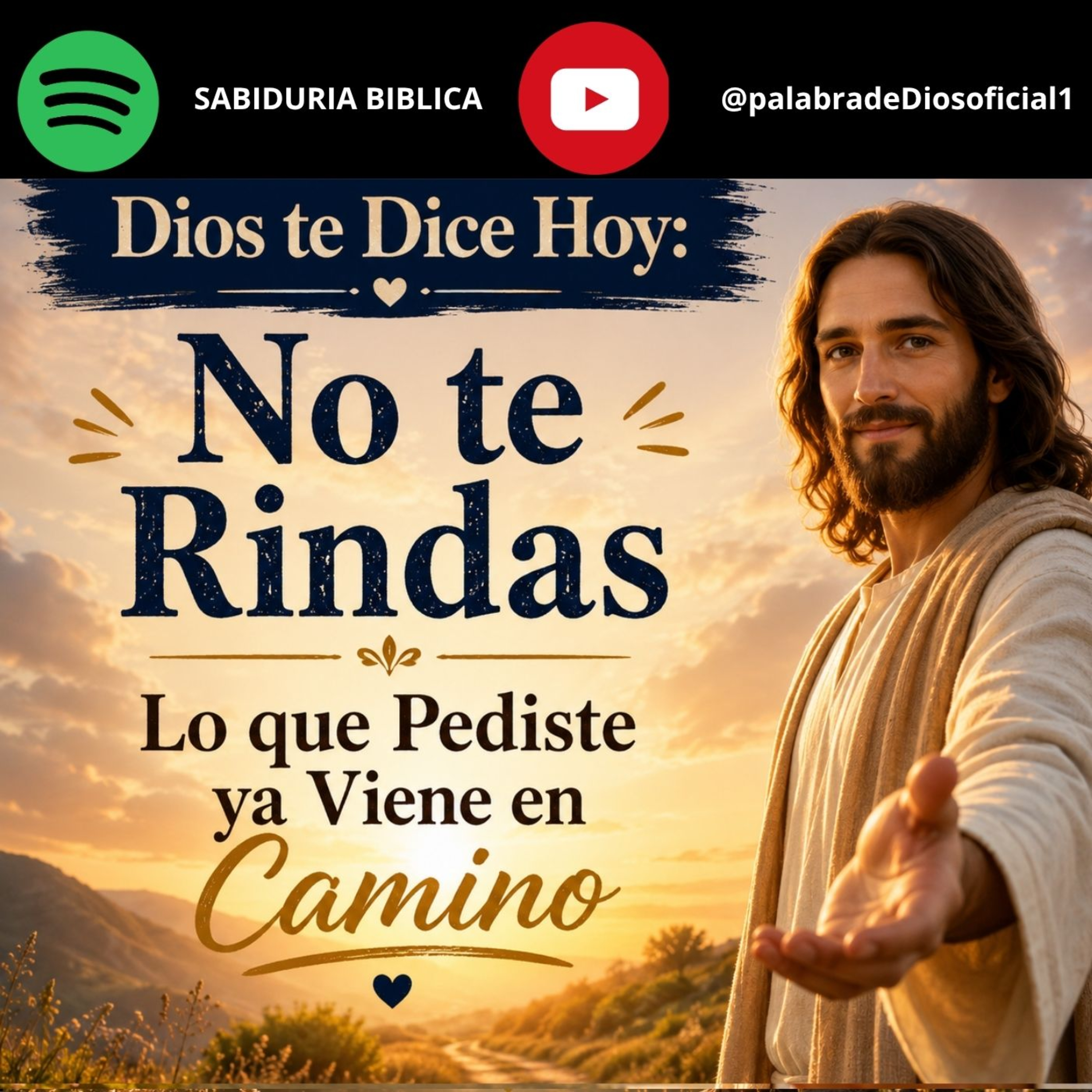 Dios te Dice Hoy: No te Rindas — Lo que Pediste ya Viene en Camino episode artwork