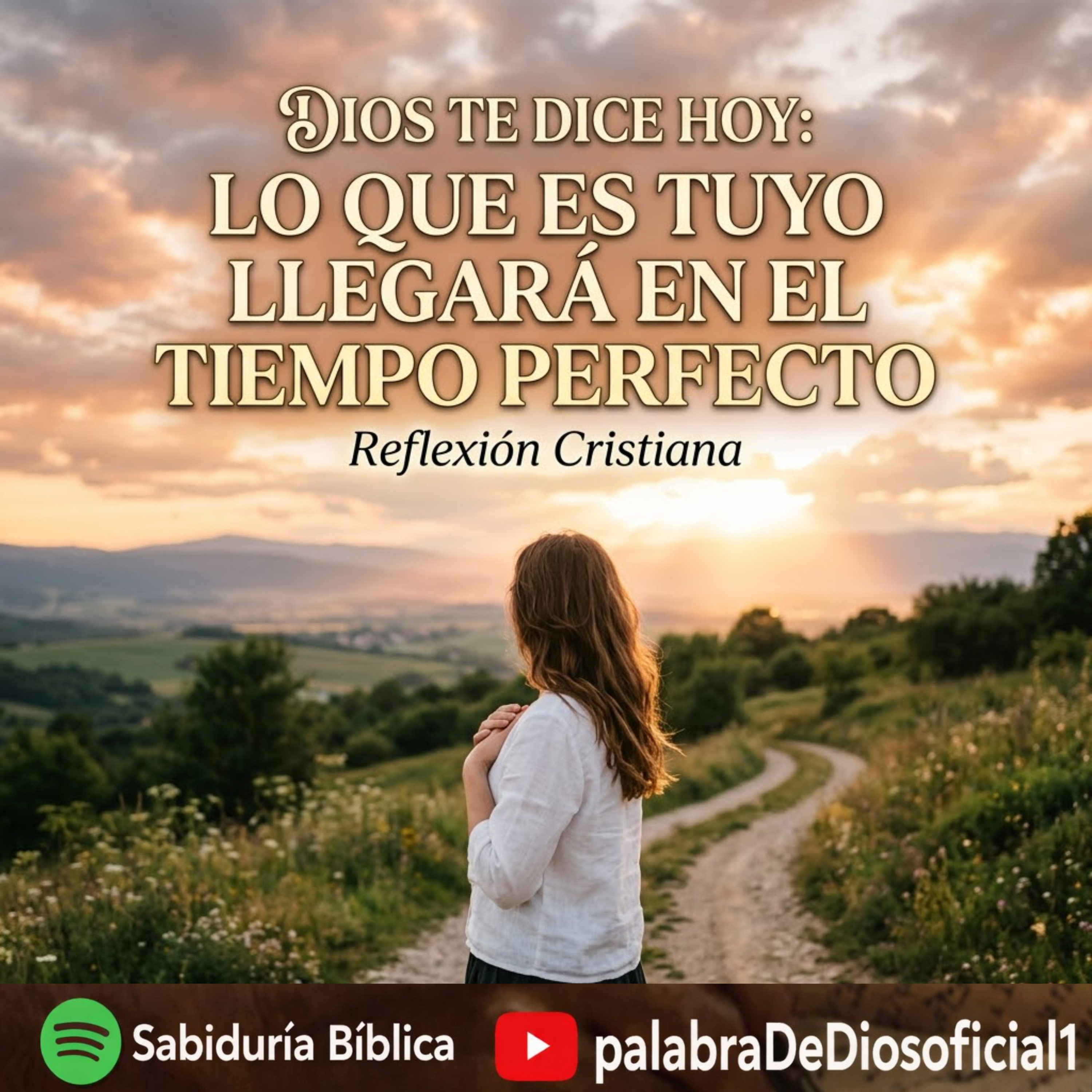 Dios te Dice Hoy: Lo que es Tuyo Llegará en el Tiempo Perfecto | Reflexión Cristiana episode artwork