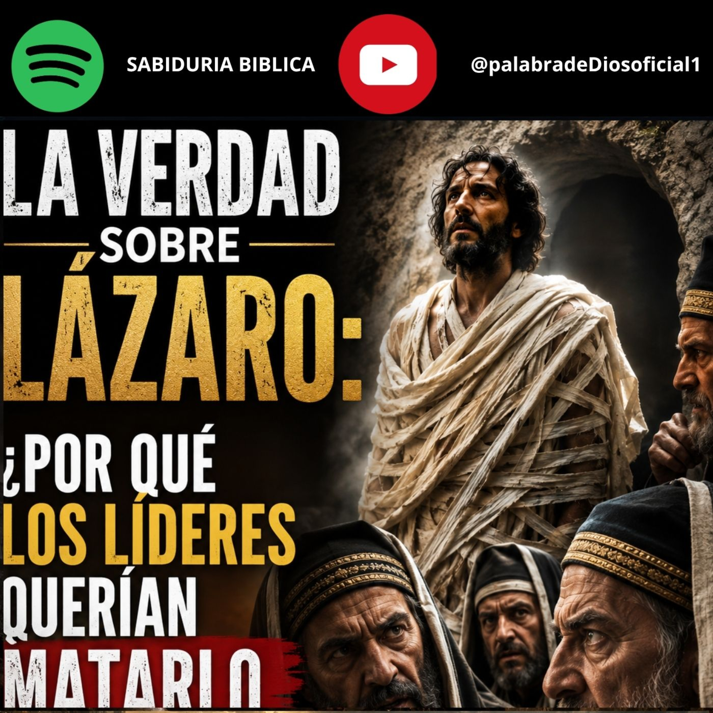 La Verdad Sobre Lázaro: ¿Por Qué los Líderes Querían Matarlo Dos Veces? episode artwork