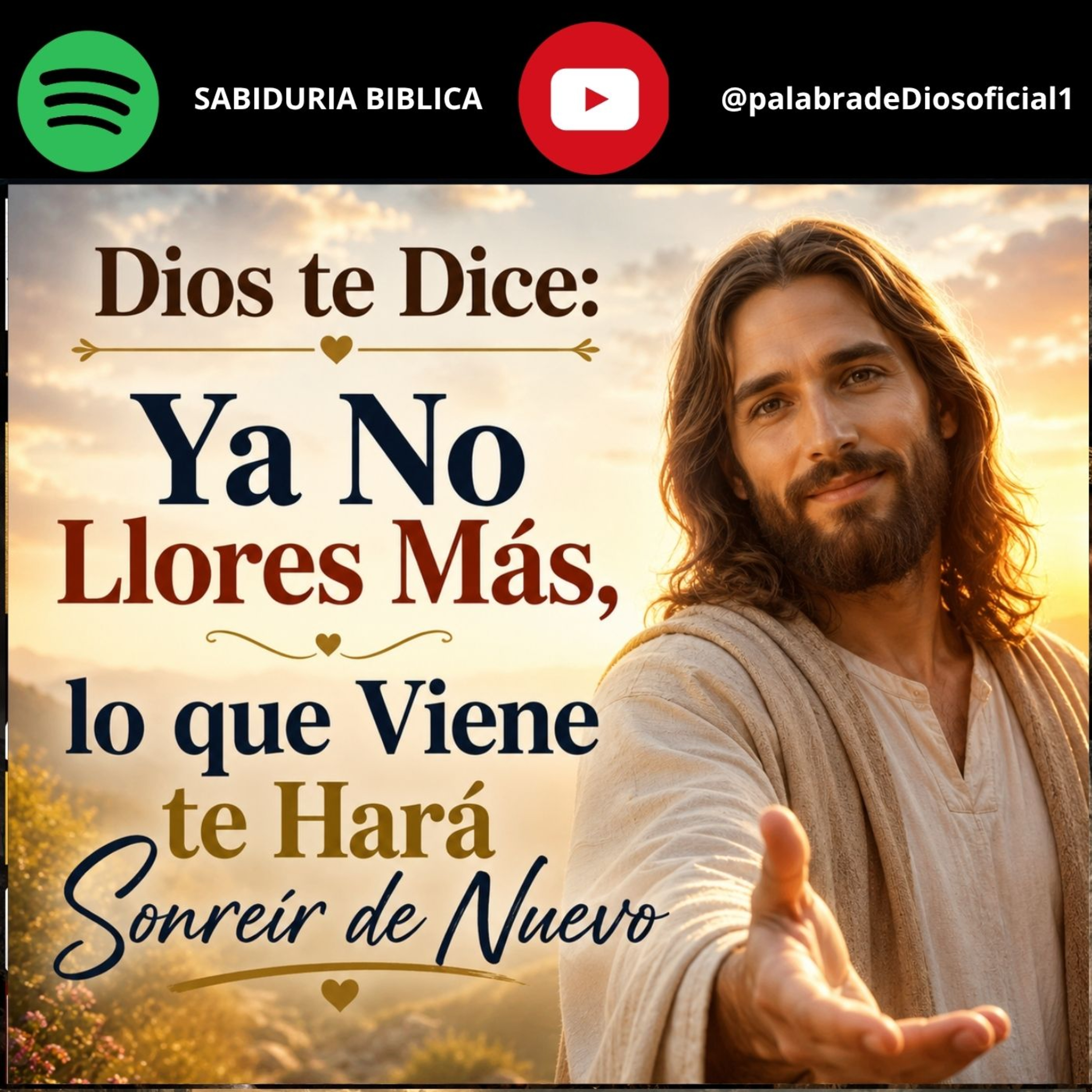 Dios te Dice: Ya No Llores Más, lo que Viene te Hará Sonreír de Nuevo episode artwork