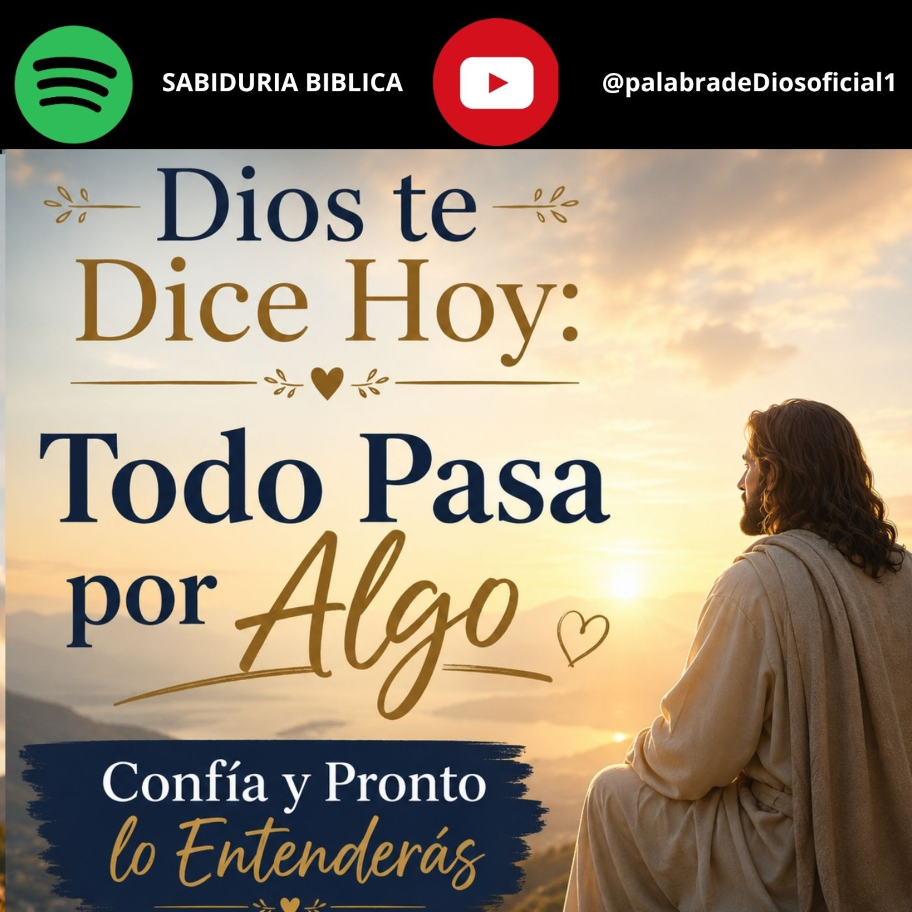 Dios te Dice Hoy: Todo Pasa por Algo — Confía y Pronto lo Entenderás episode artwork