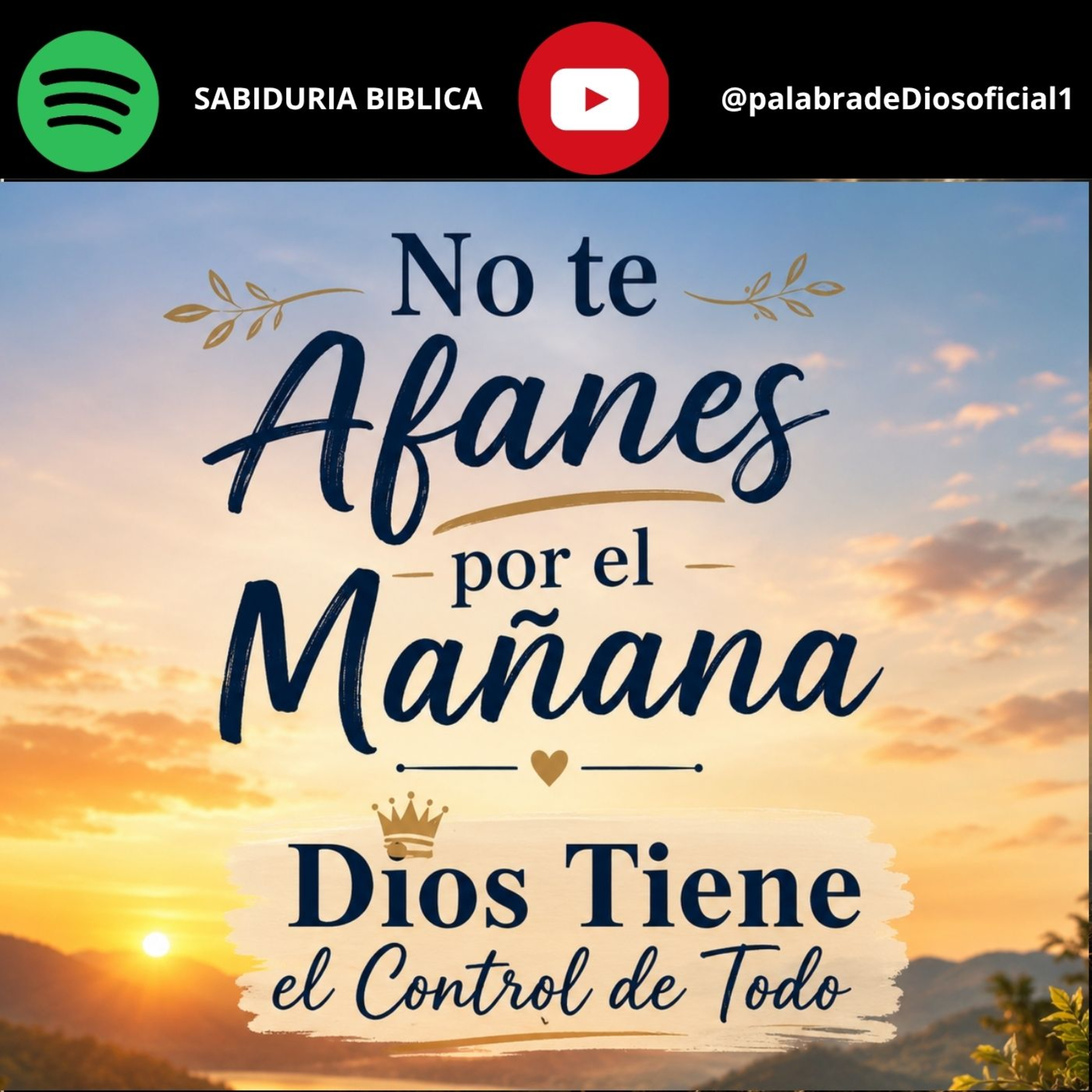 No te Afanes por el Mañana, Dios Tiene el Control de Todo episode artwork
