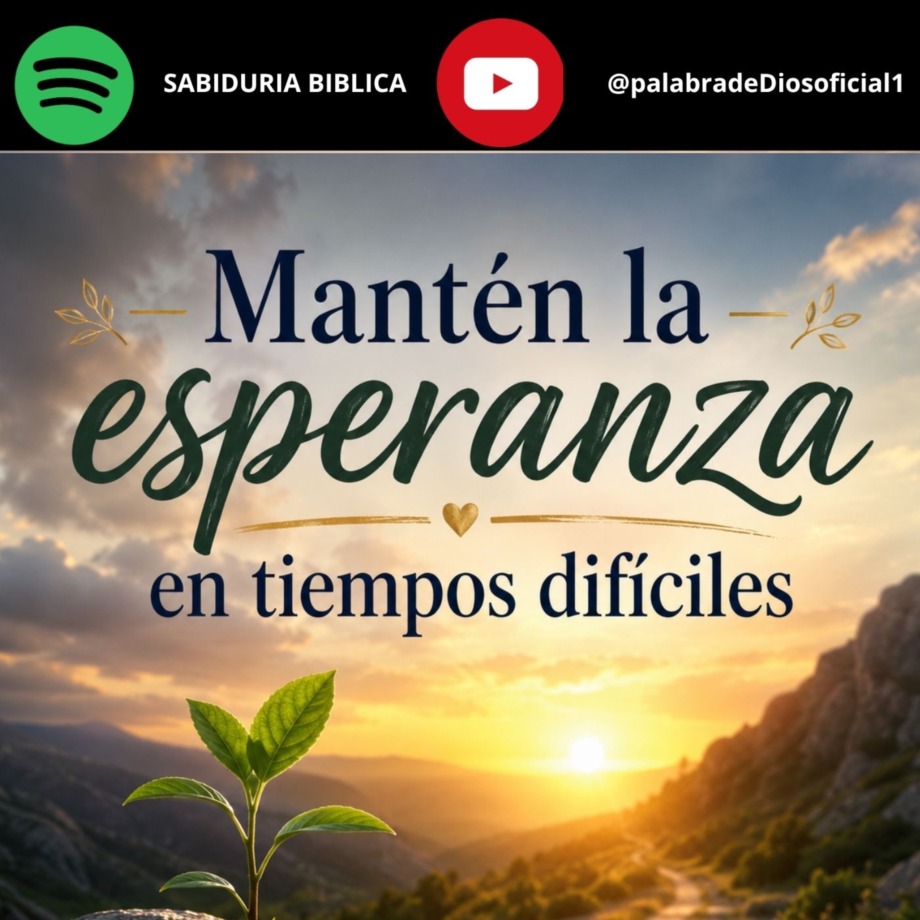 Mantén la esperanza en tiempos difícile episode artwork