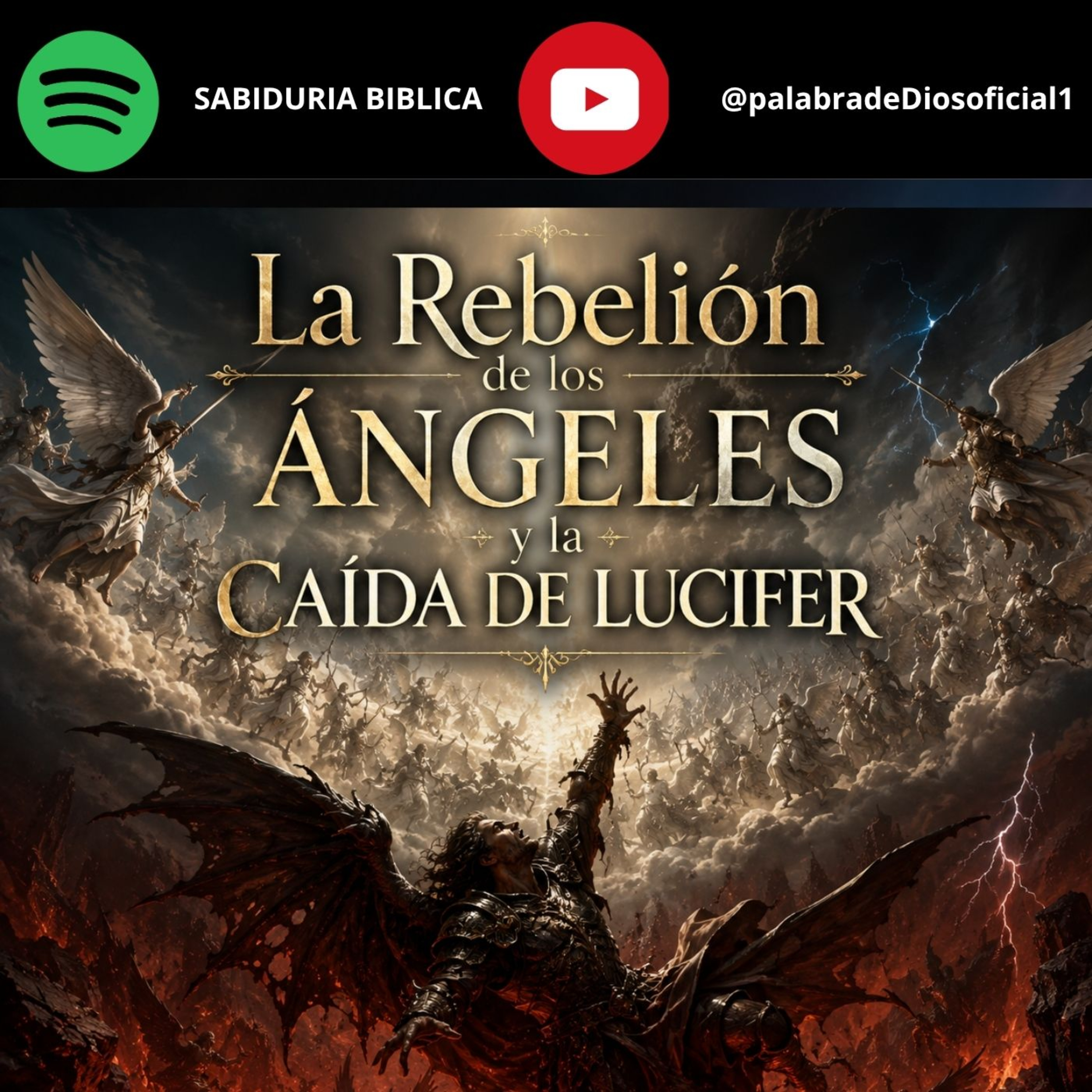 La Rebelión de los Ángeles y la Caída de Lucifer episode artwork